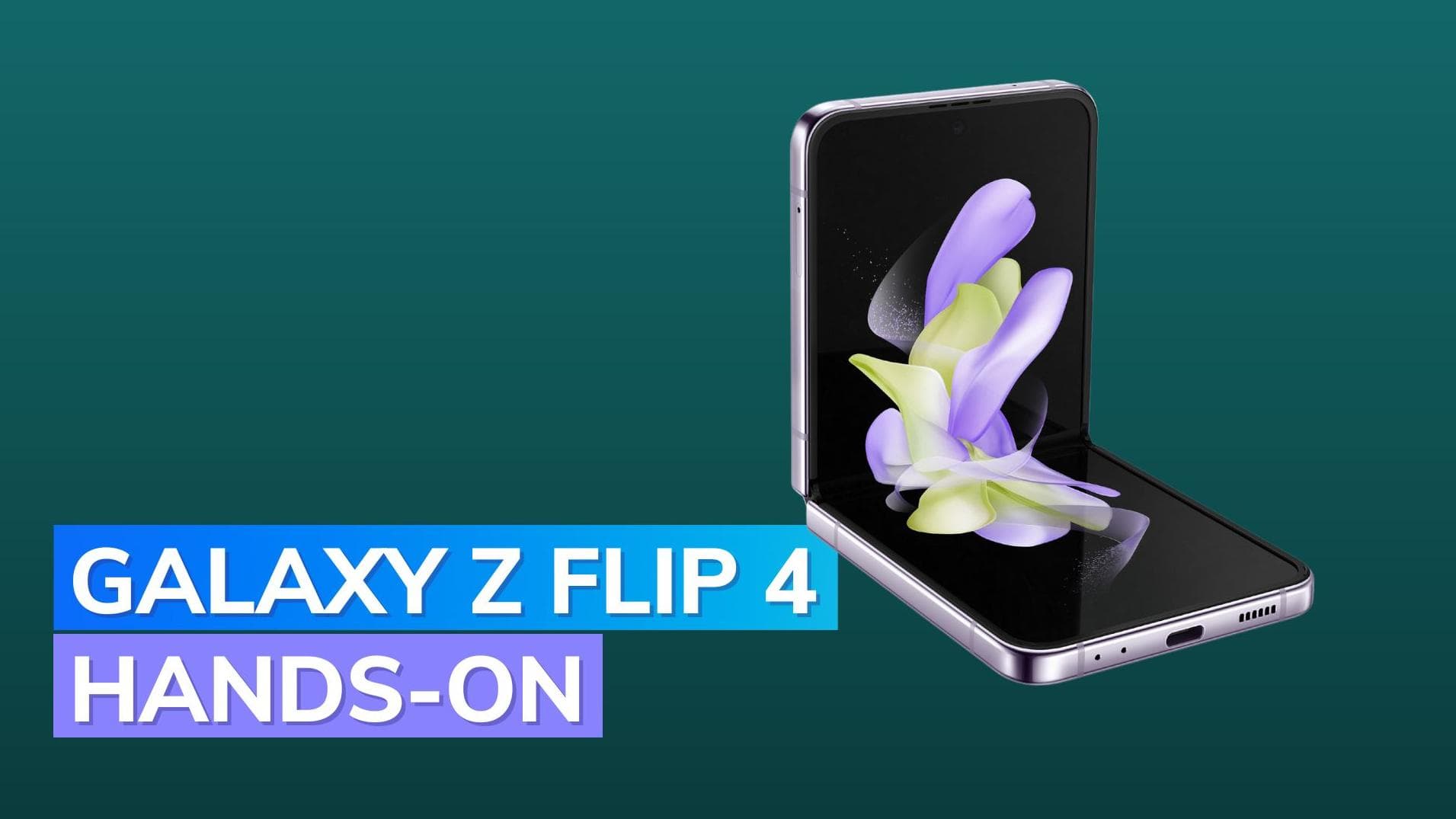 Samsung Galaxy Z Flip 4 hand-on and first look