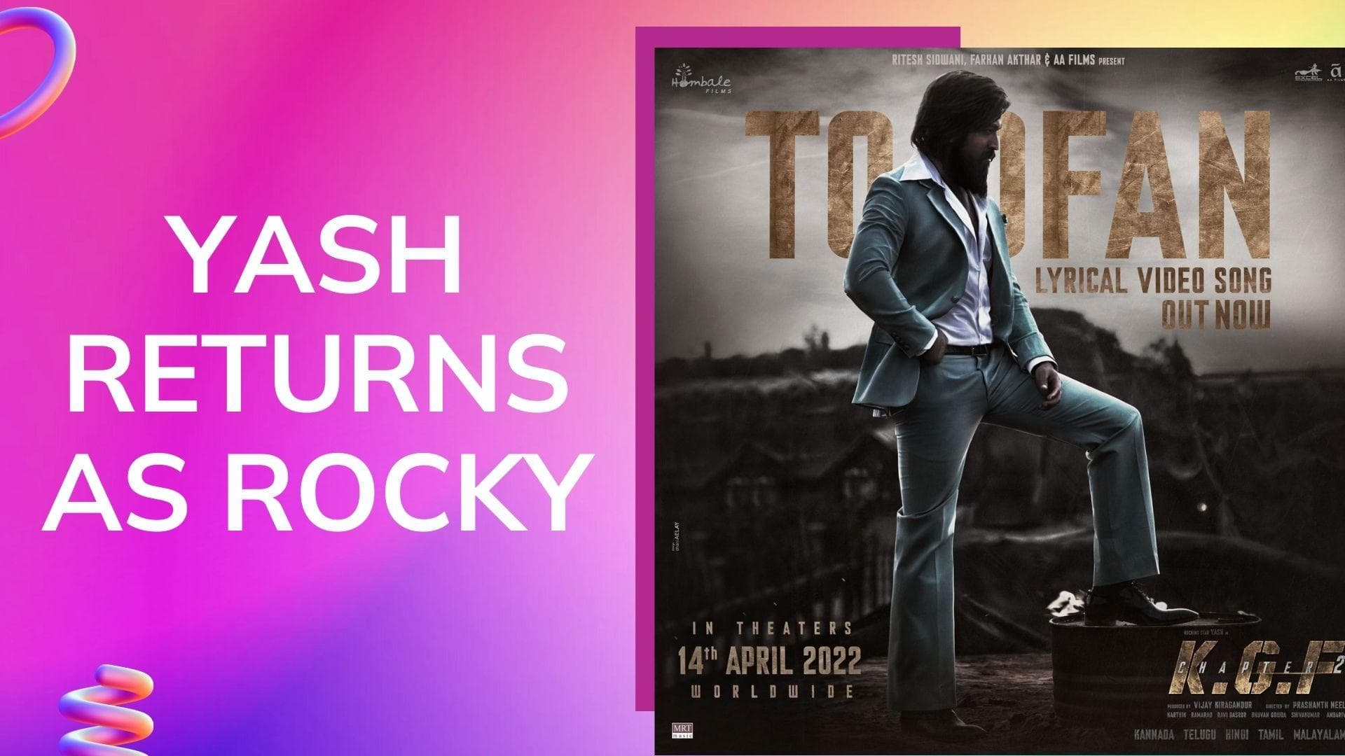 'KGF Chapter 2' song 'Toofan' out: soundtrack is bound to 'storm' your mind