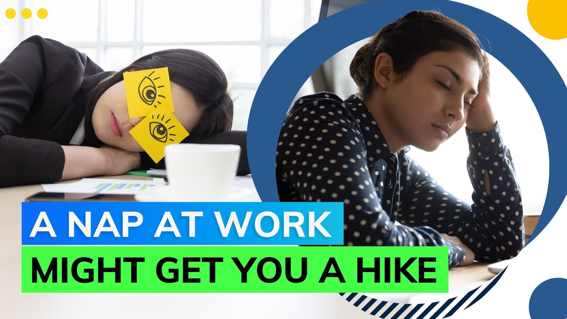 Do you often take naps at work? Research says this about you