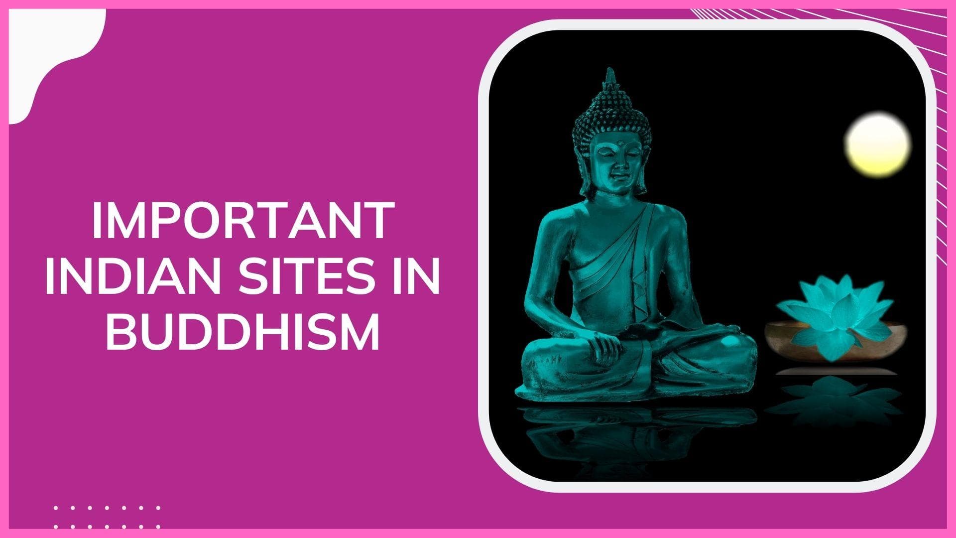 Buddha Purnima 2022: Check out these Indian sites that are of great significance in Buddhism 