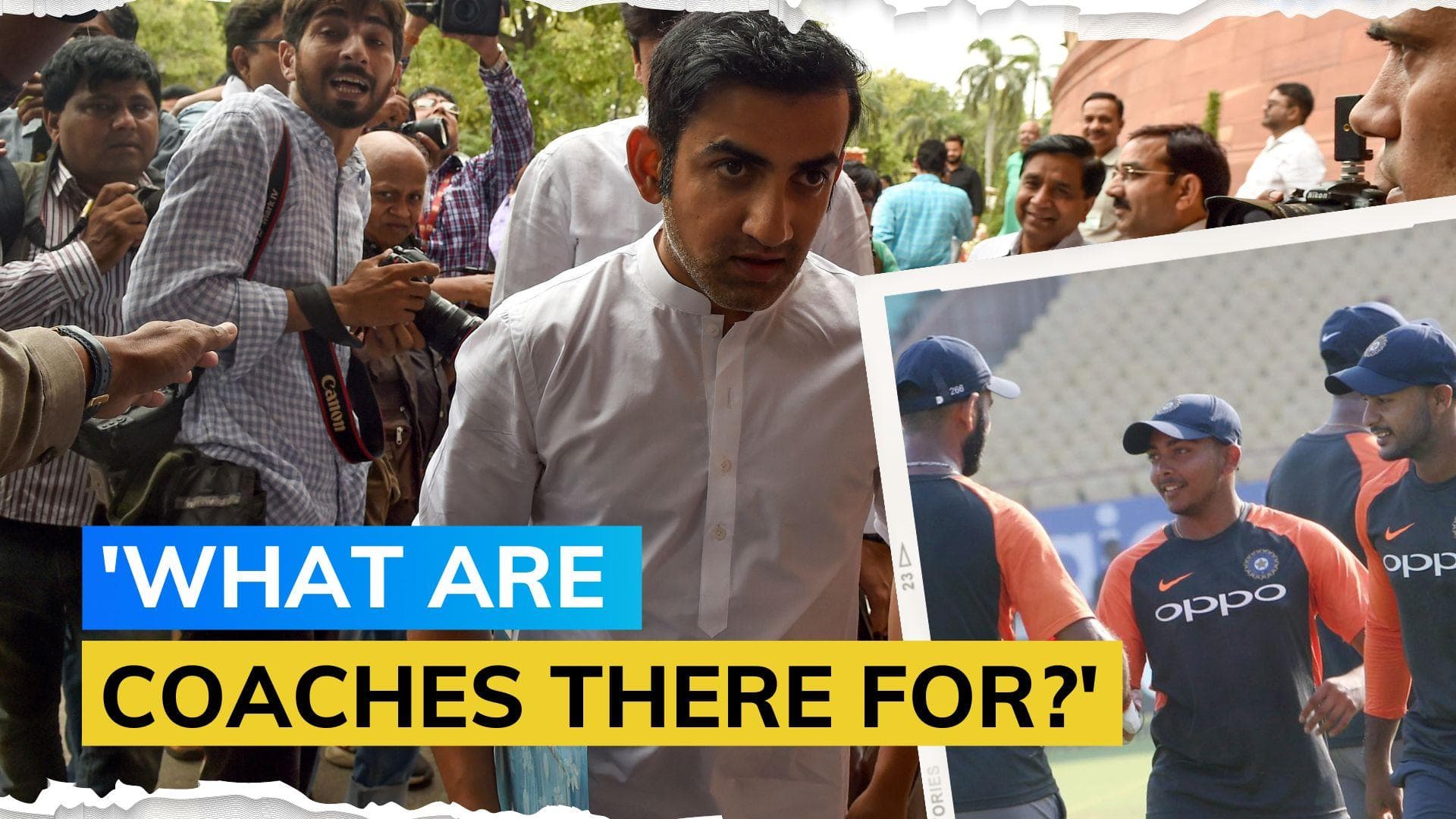 'What are selectors there for?' Gautam Gambhir lashes out over Prithvi Shaw's treatment