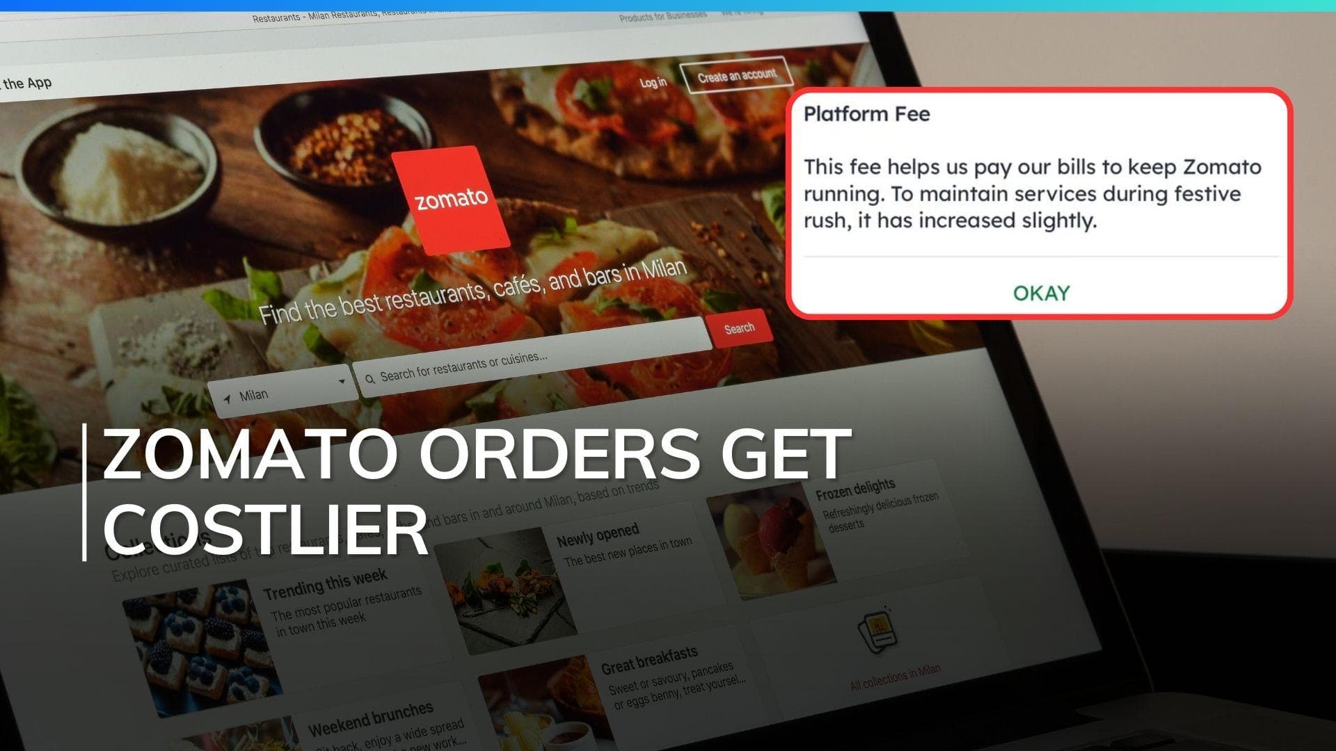 Zomato Orders Just Got More Expensive, Here's Why