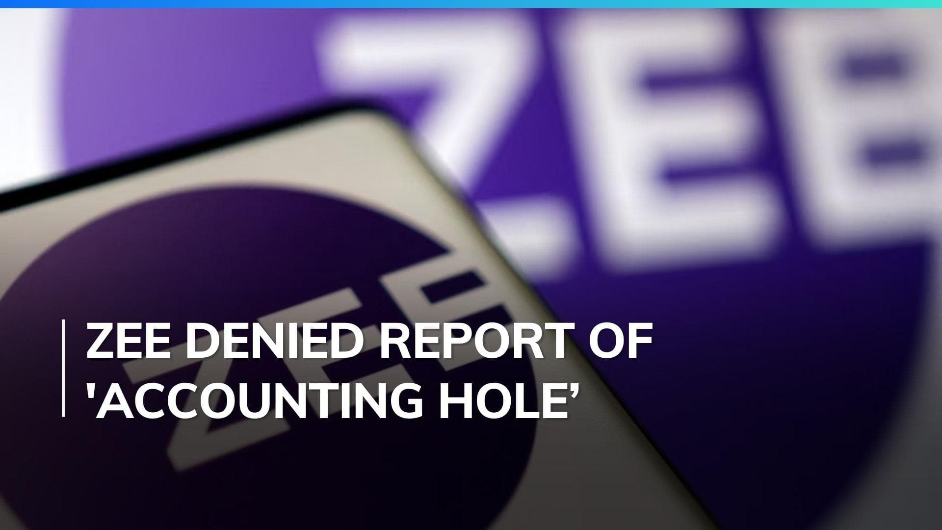 Zee Entertainment denies report of $240 million accounting discrepancy