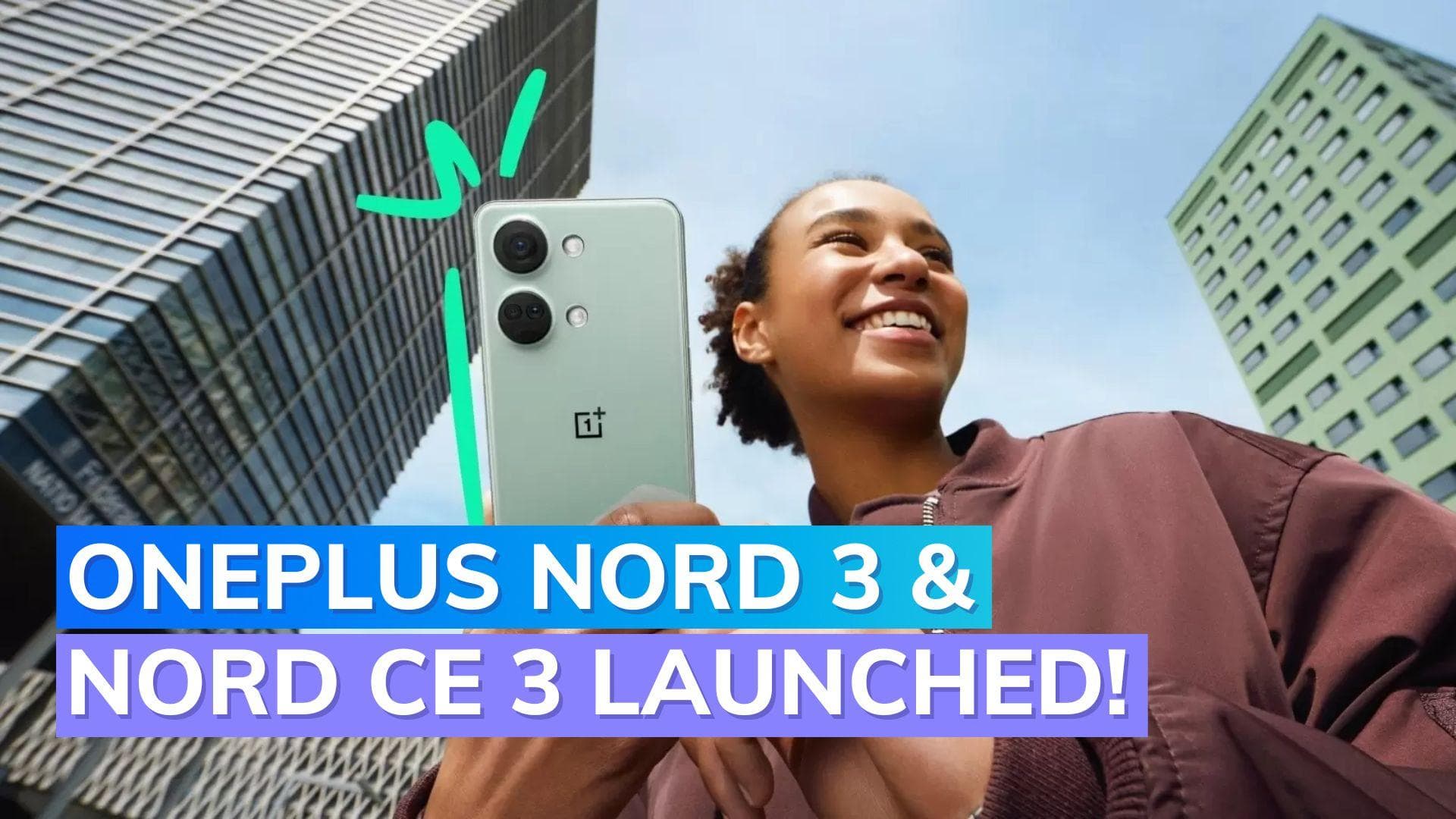 OnePlus Nord 3, Nord CE 3 and Nord Buds 2r launched: See price in India and specifications