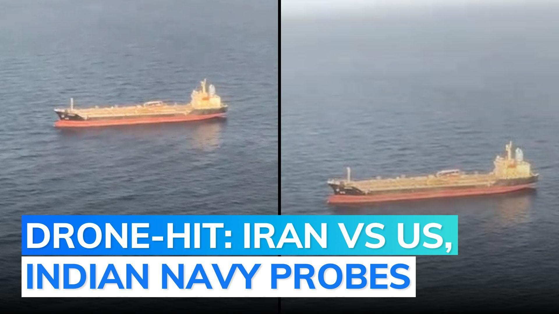 Drone hit on Israel-linked vessel: US blames Iran, Indian Navy begins probe