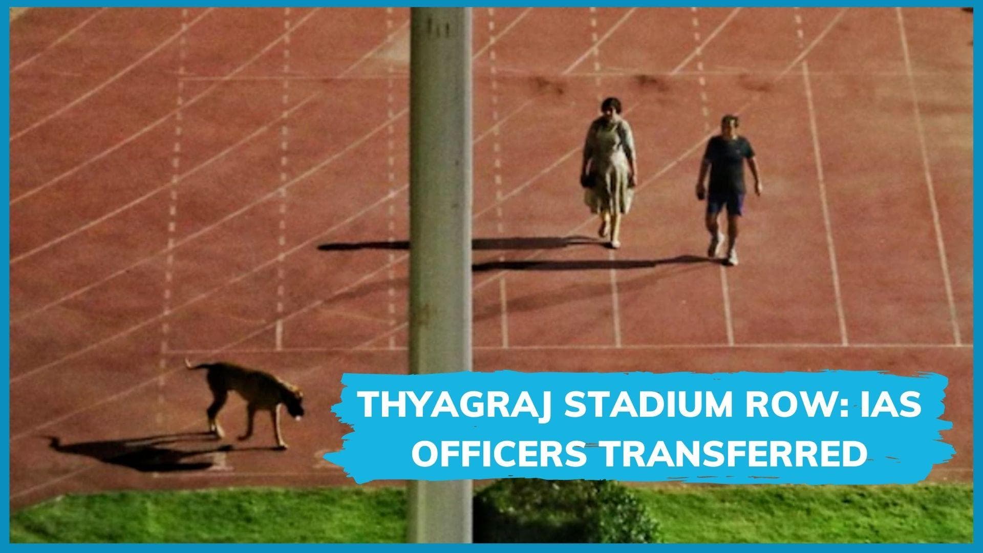 IAS officer who walked dog at Delhi stadium shunted to Ladakh, his wife to Arunachal Pradesh