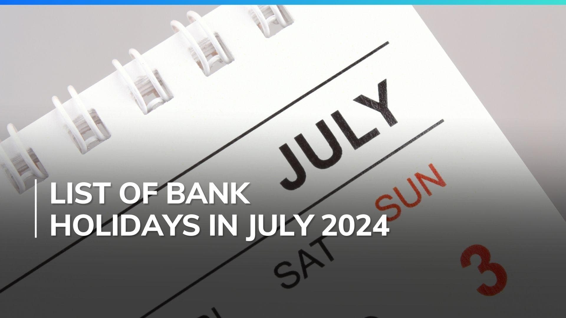Banks to remain closed for 12 days in July due to holidays and weekends