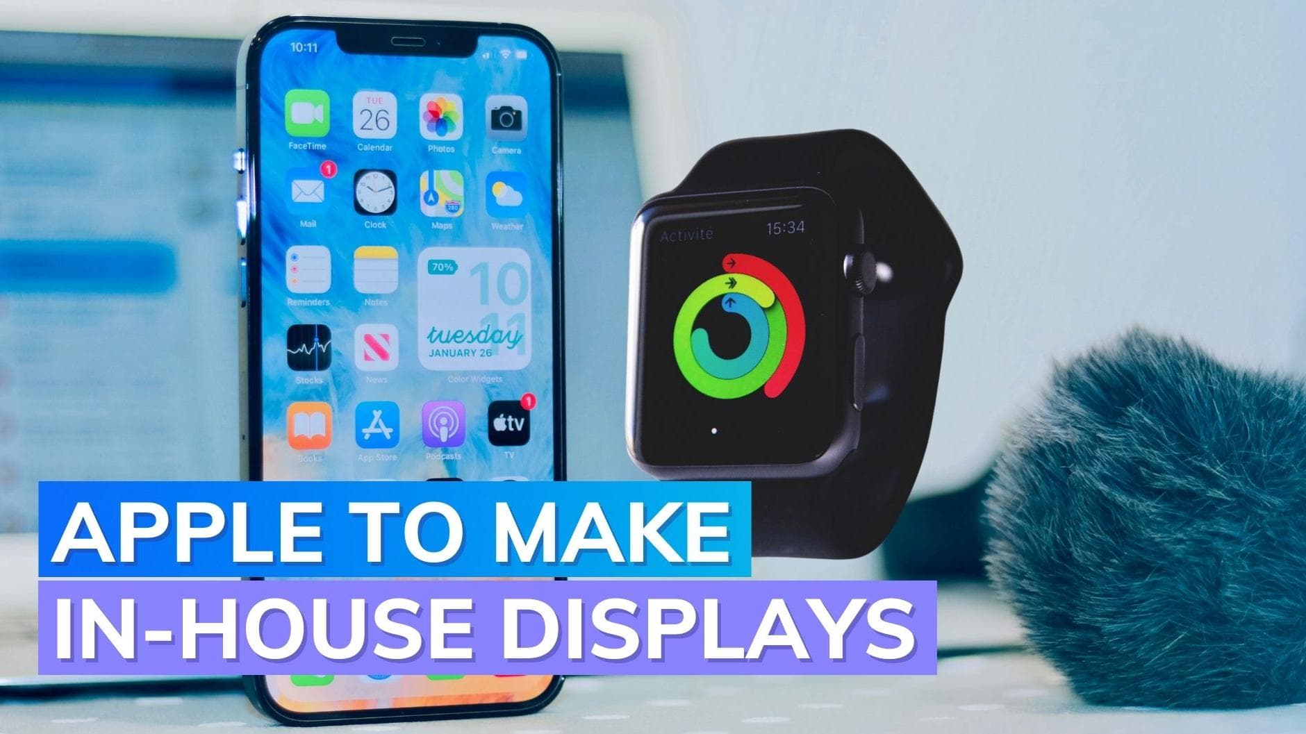  Report: Apple plans to design and use in-house displays for mobile devices starting in 2024