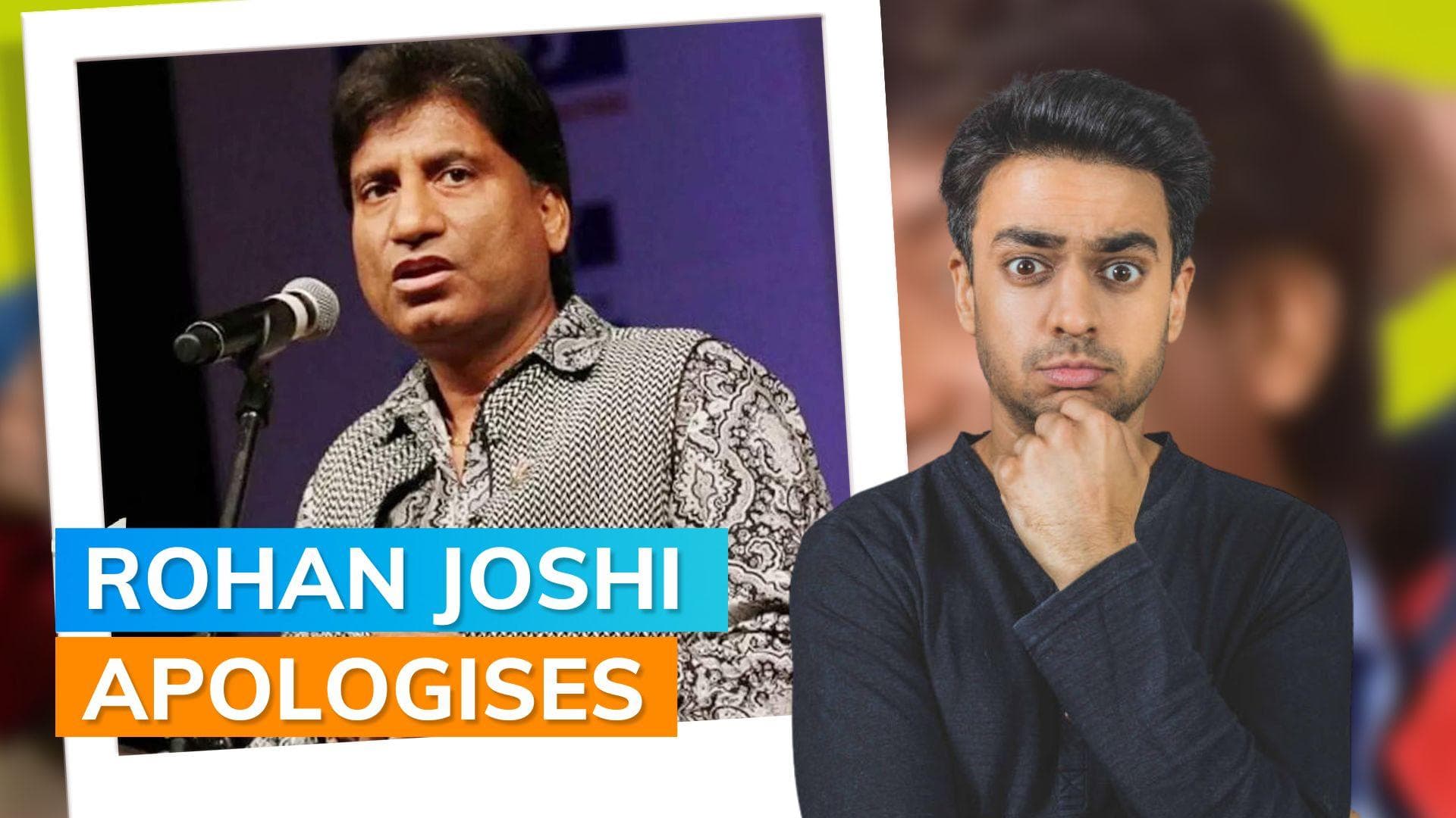 Stand-up comedian Rohan Joshi clarifies insensitive comment on Raju Srivastava after facing backlash