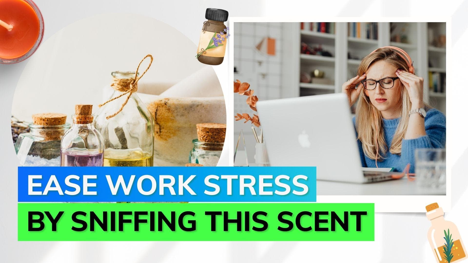 Stressed at work? This essential oil may help reduce it