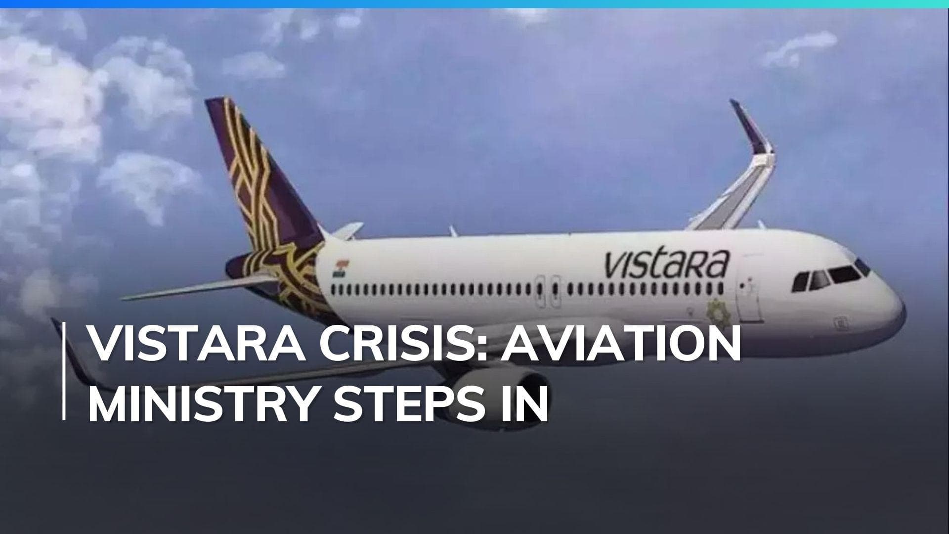 Vistara flight cancellations: Aviation ministry monitoring situation; asks for detailed report 