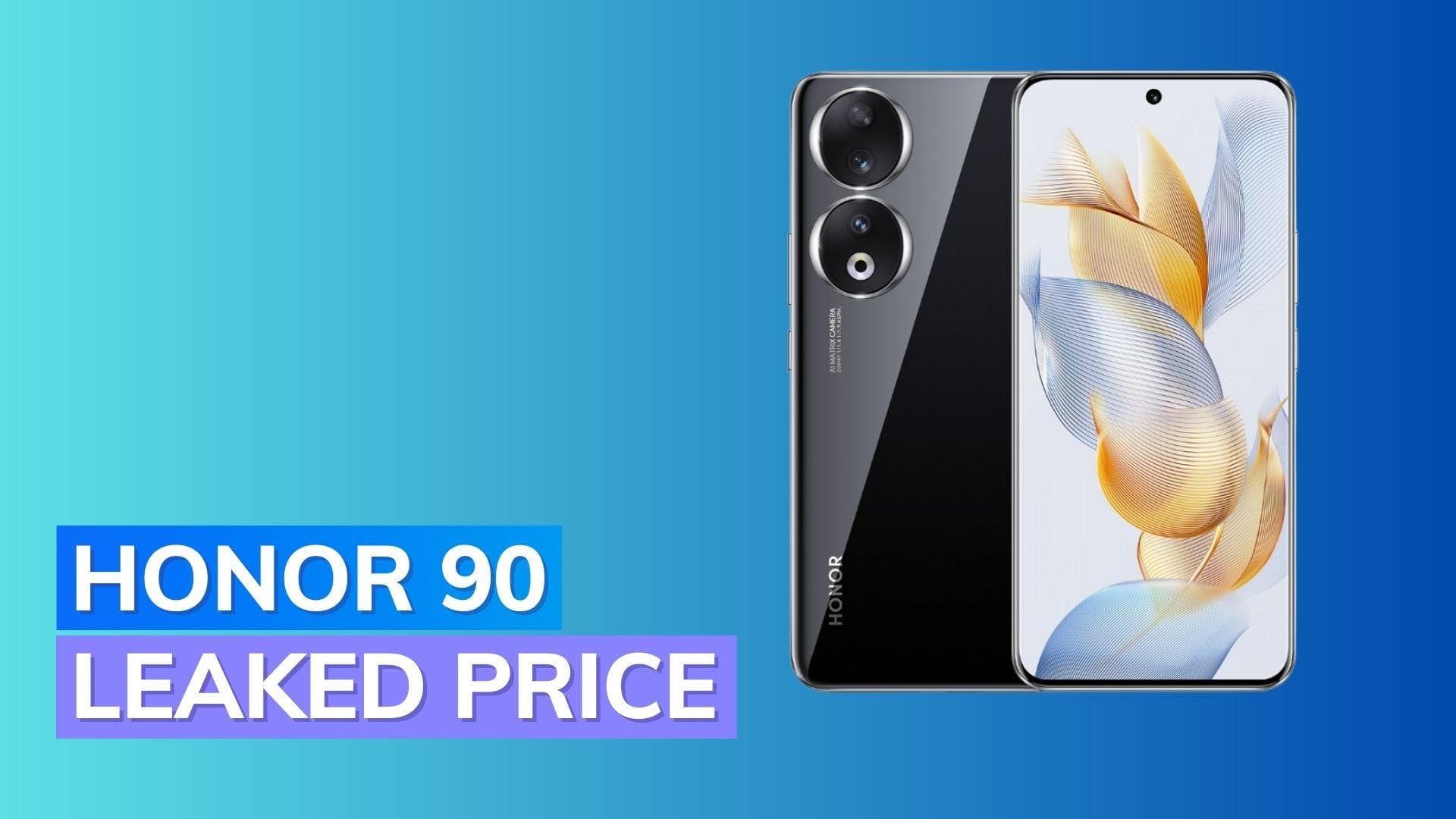 Honor 90 Price in India leaks: Know specifications, India launch date, and more