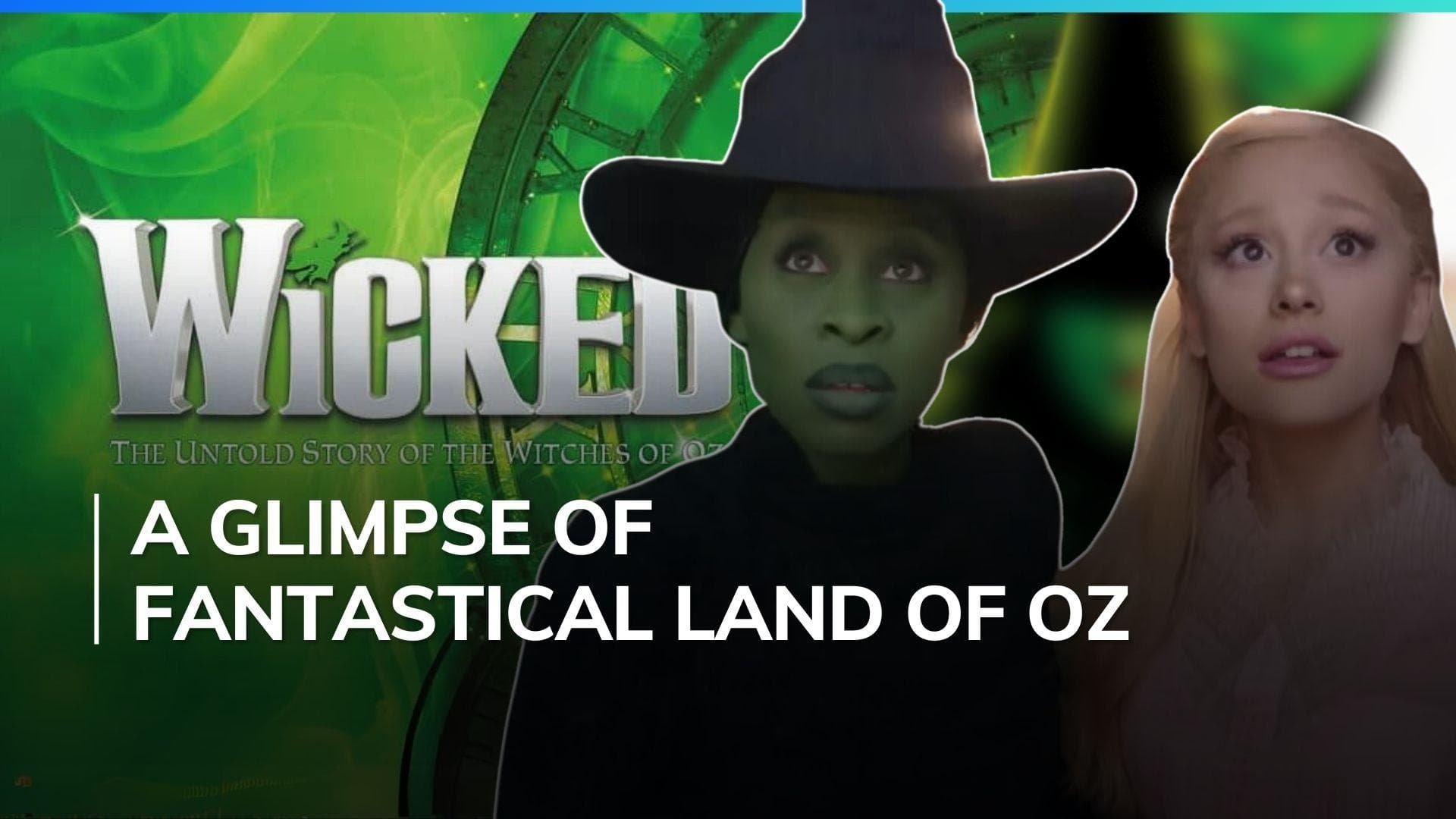 ‘Wicked’ trailer: Ariana Grande and Cynthia Erivo enchant with a world of witches | Watch 