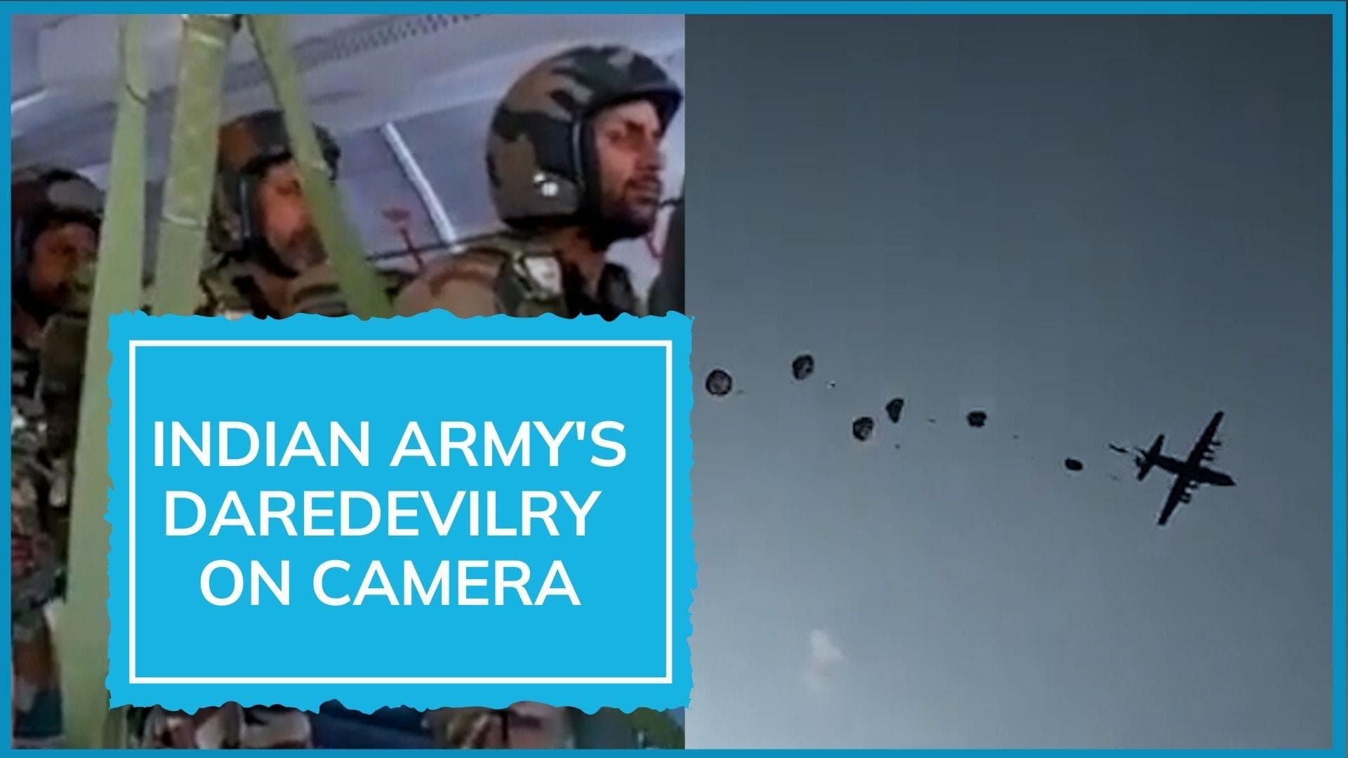 Watch: Indian soldiers jump out of airplane in mega paratrooper exercise amid China tension