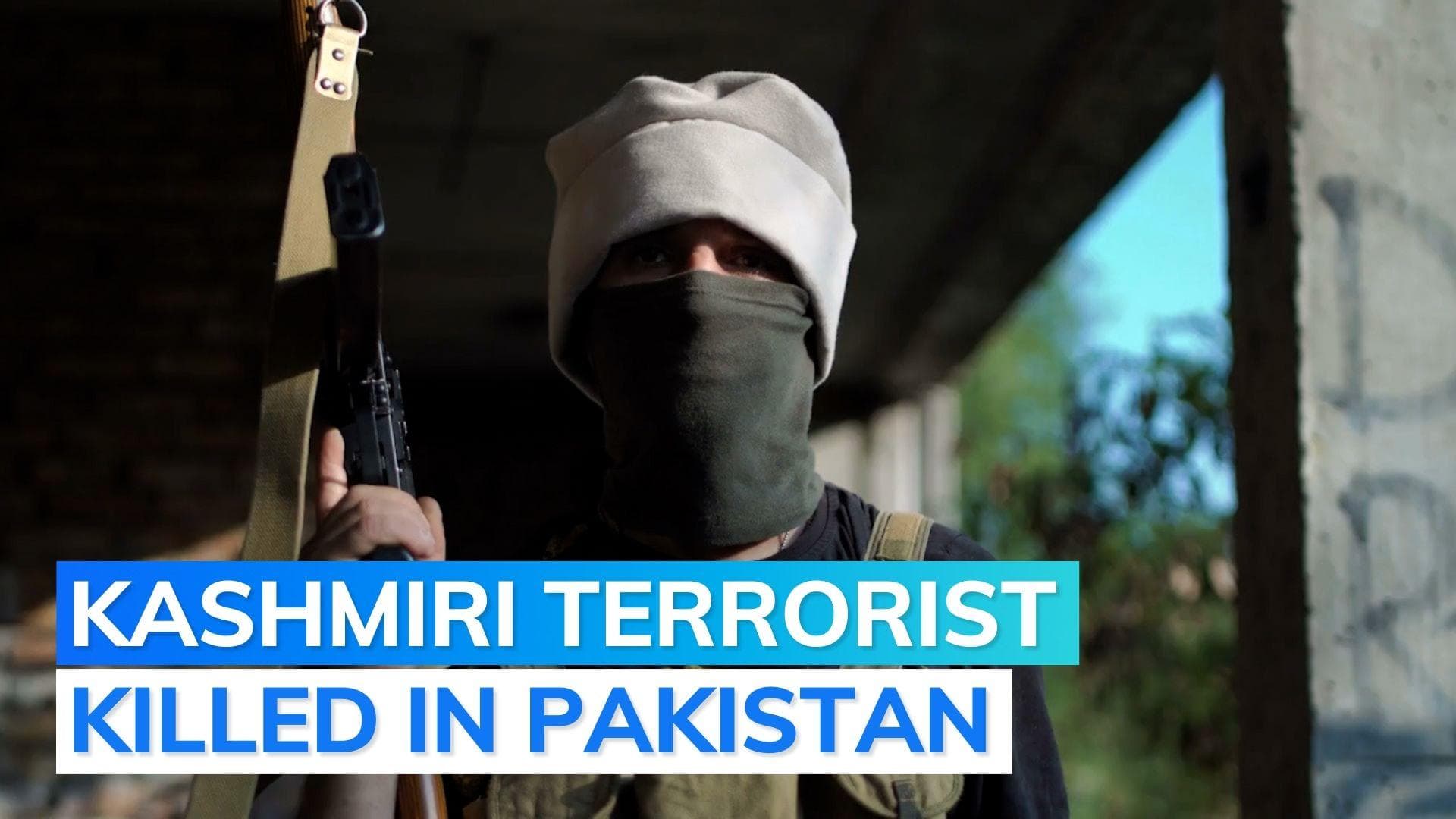 Pakistan: terrorist wanted in India shot on road in Rawalpindi; Hizbul Mujahideen top commander killed