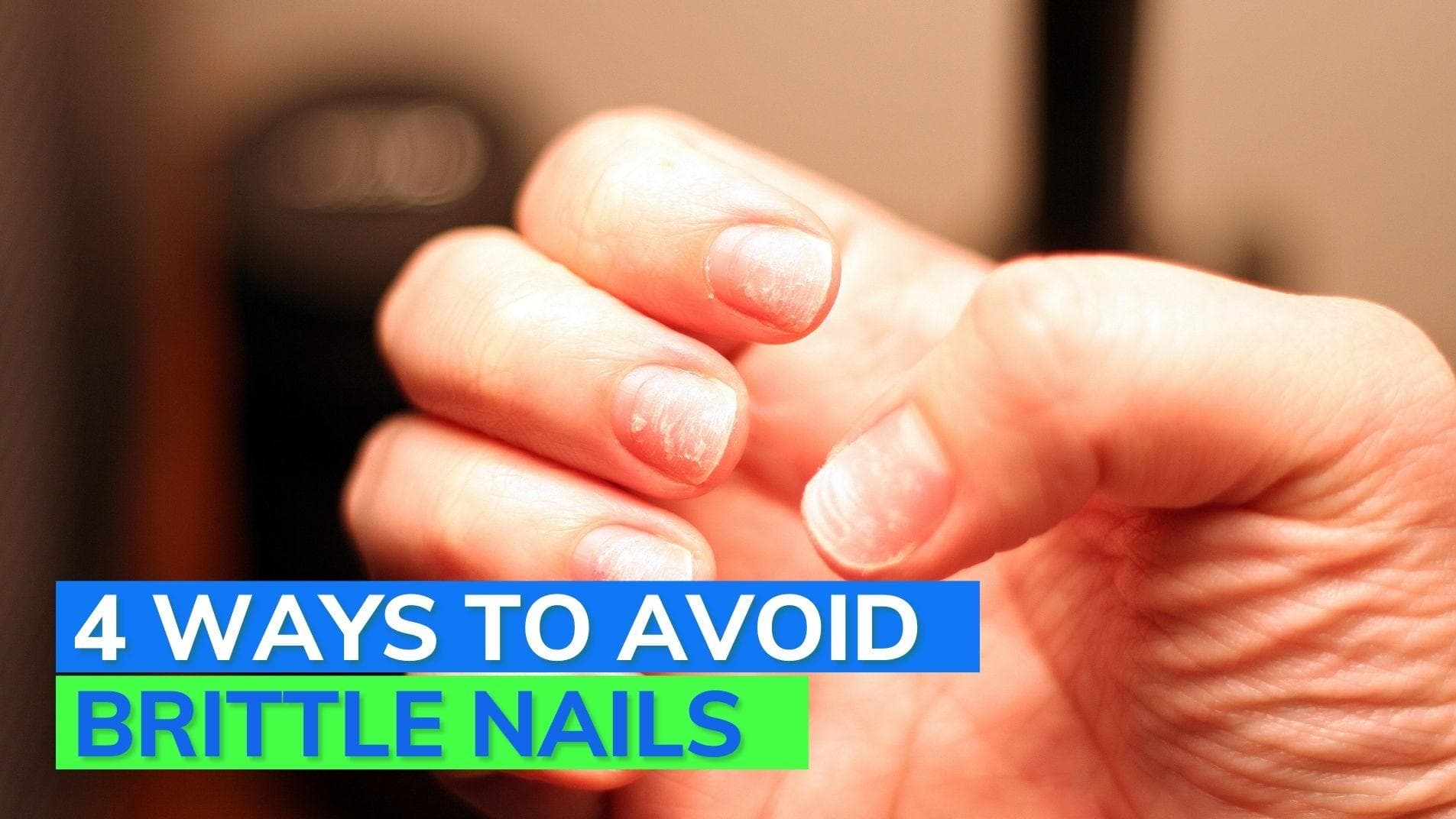 4 Tips to prevent your nails from breaking 