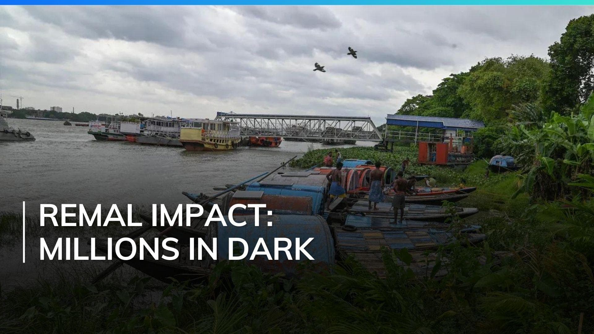 8 killed, 15 million displaced after 'Remal' hits West Bengal and Bangladesh