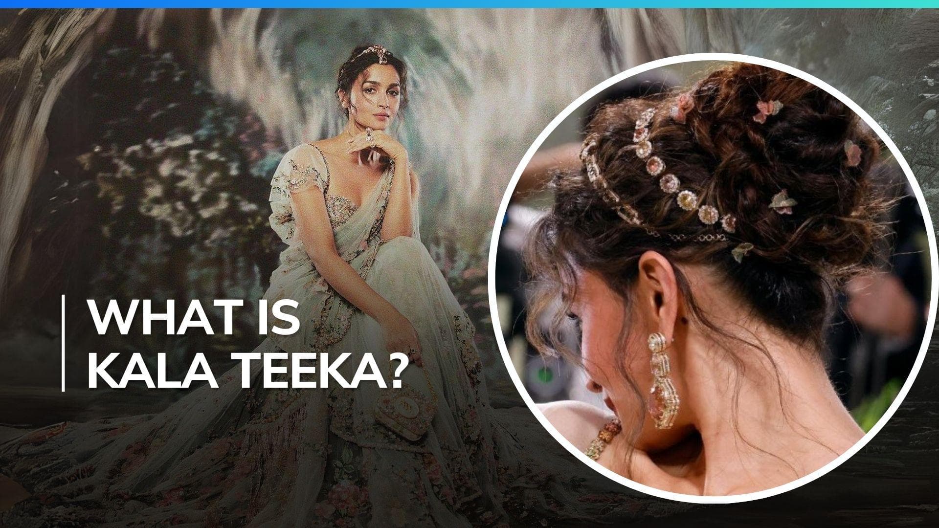 Alia Bhatt sports 'Kala Teeka' at Met Gala, picture goes viral. Here is what it means
