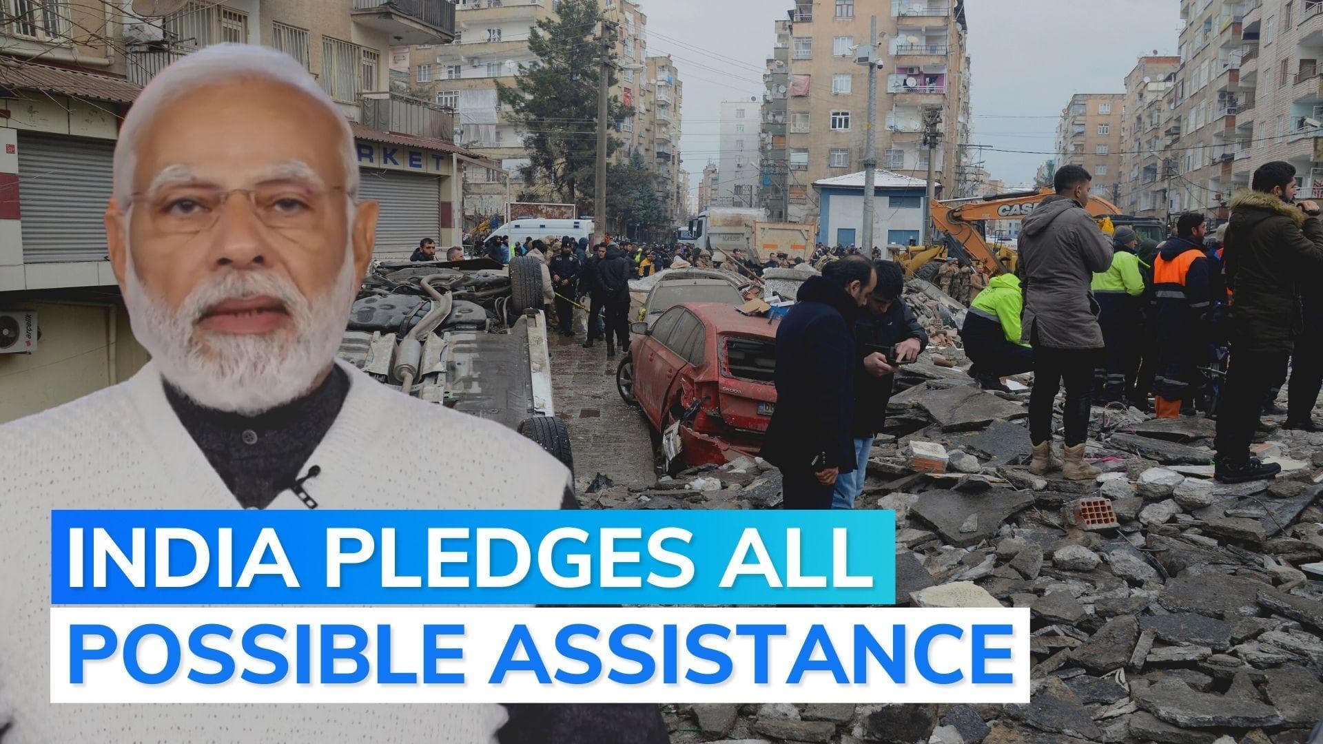 NDRF, medical teams, relief material: India to send aid to earthquake-hit Turkey