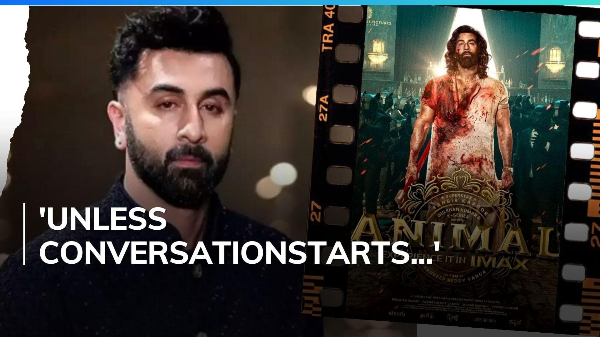 Ranbir Kapoor says ‘Animal’ initiated healthy conversation on toxic masculinity: ‘Audience should decide'