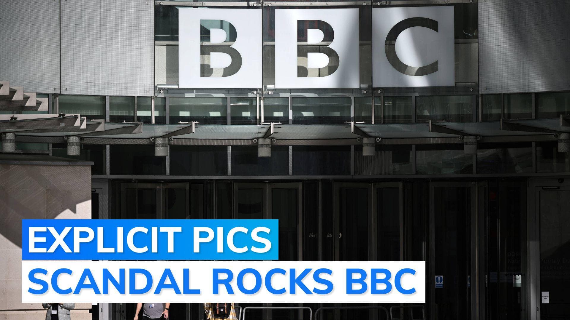BBC 'star presenter' paid minor for explicit photos? Minister tells broadcaster to...