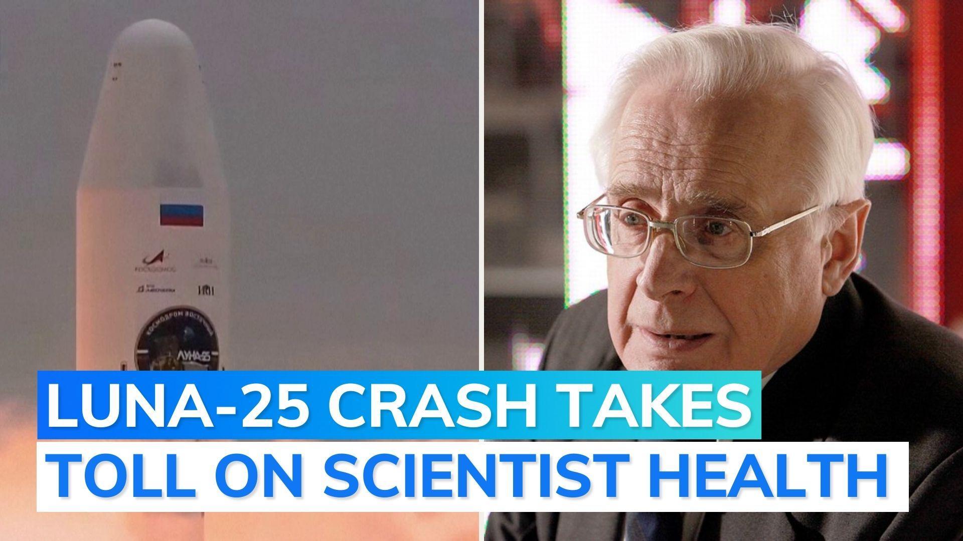 Hours after Luna-25 crash, top Russian scientist hospitalised