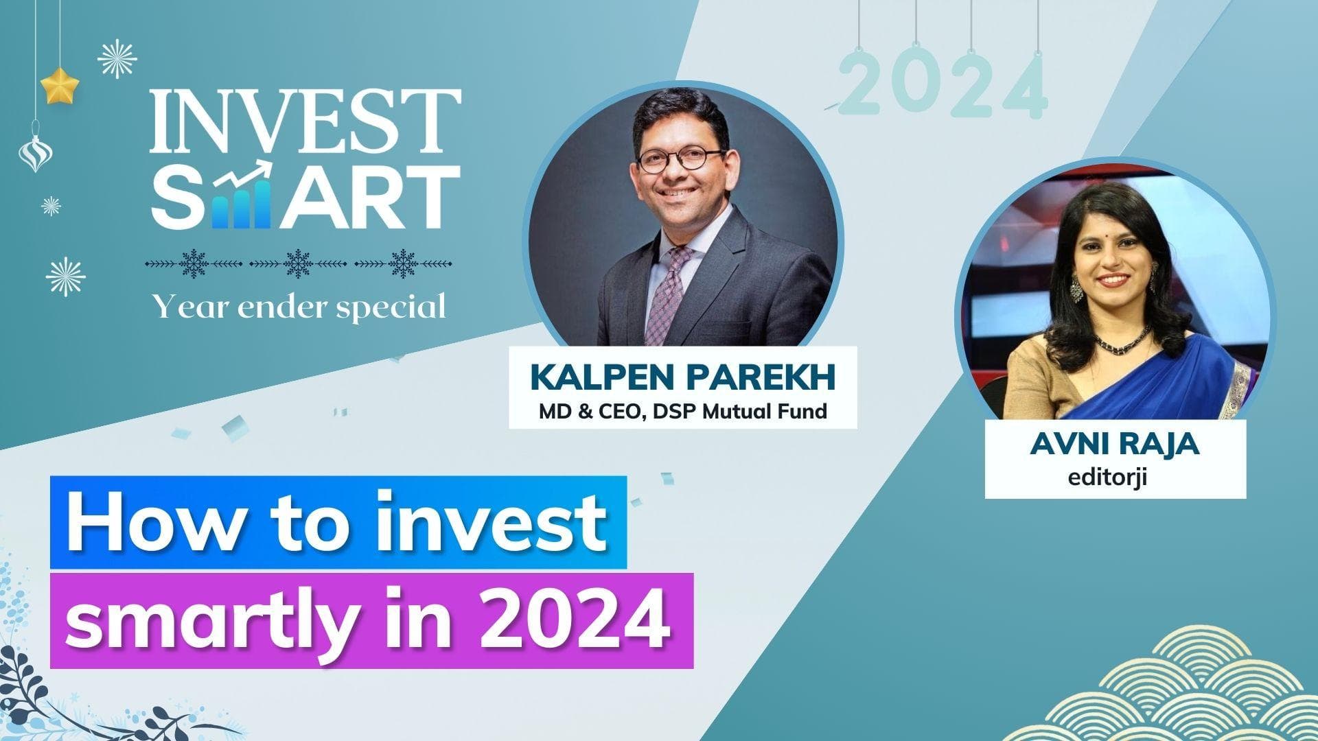 Invest Smart 2024: Elevate your financial game with expert advice