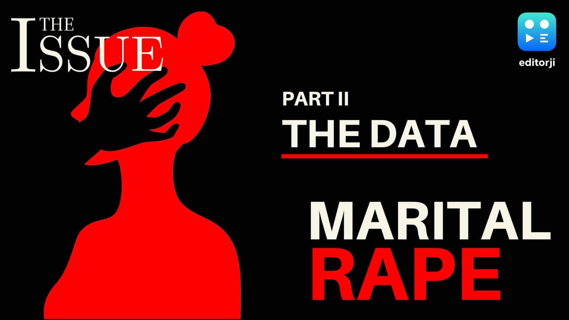 'Marital Rape Clause': India's global standing | The Issue 