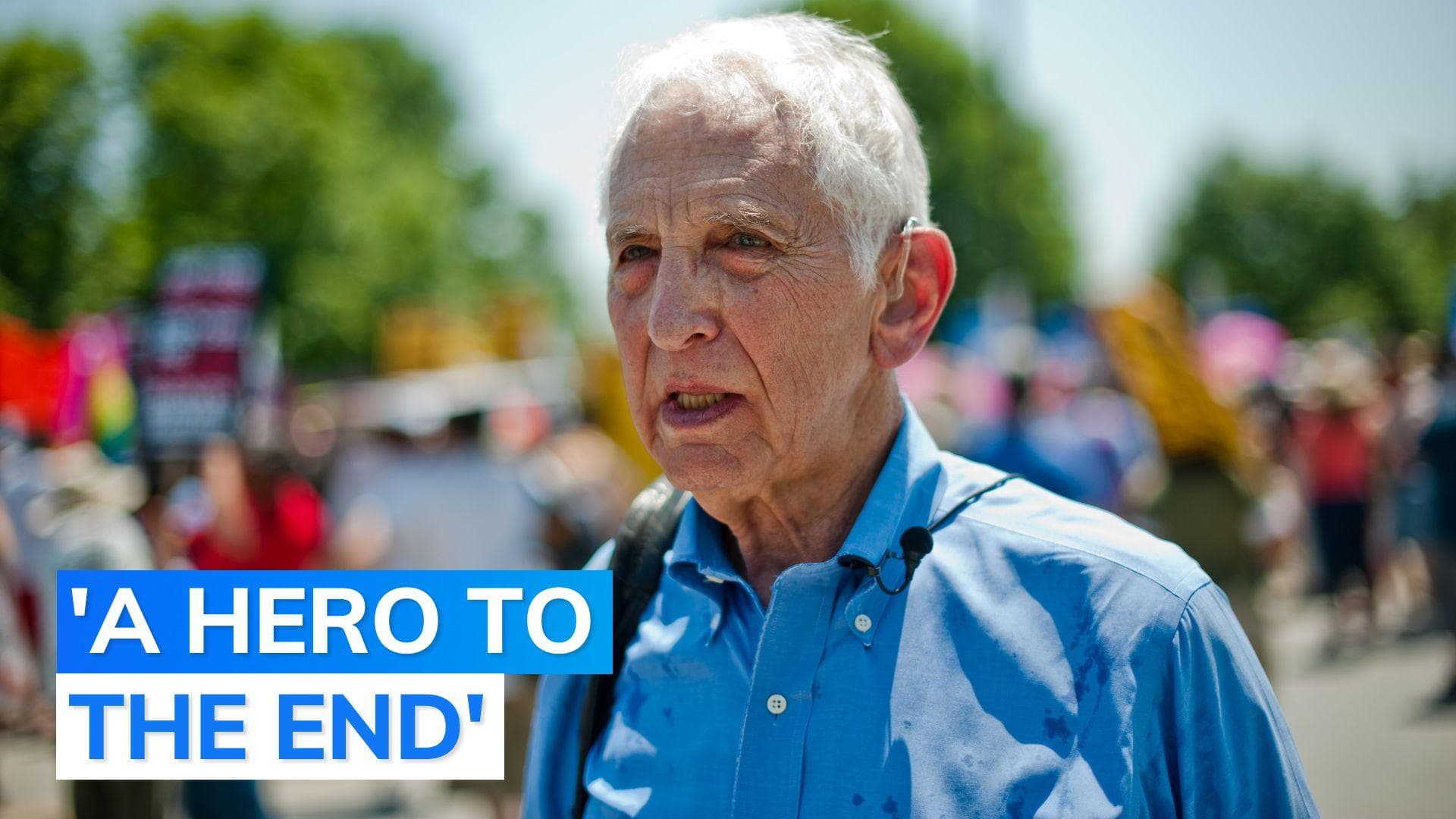 Whistleblower Daniel Ellsberg who exposed Vietnam War secrets dies