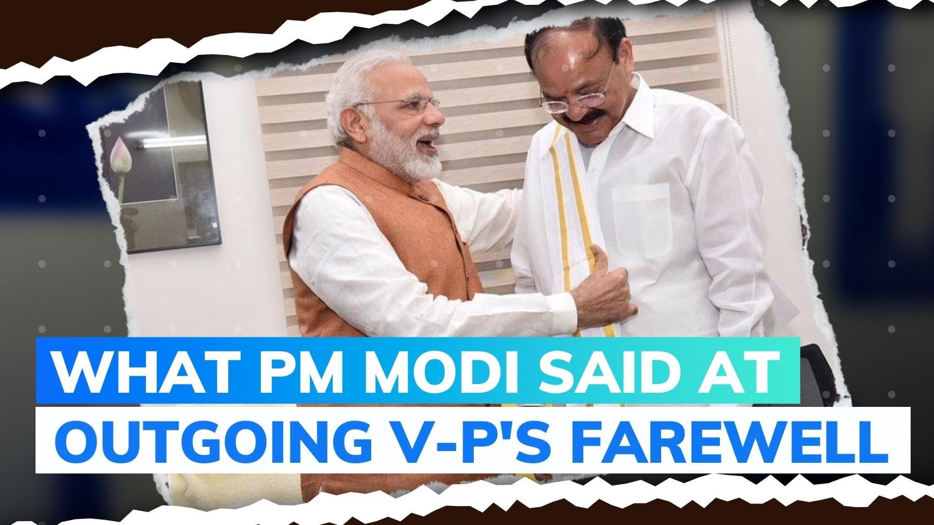 Prime Minister Modi bids farewell to outgoing VP Venkaiah Naidu, says 'lucky to have worked with you'