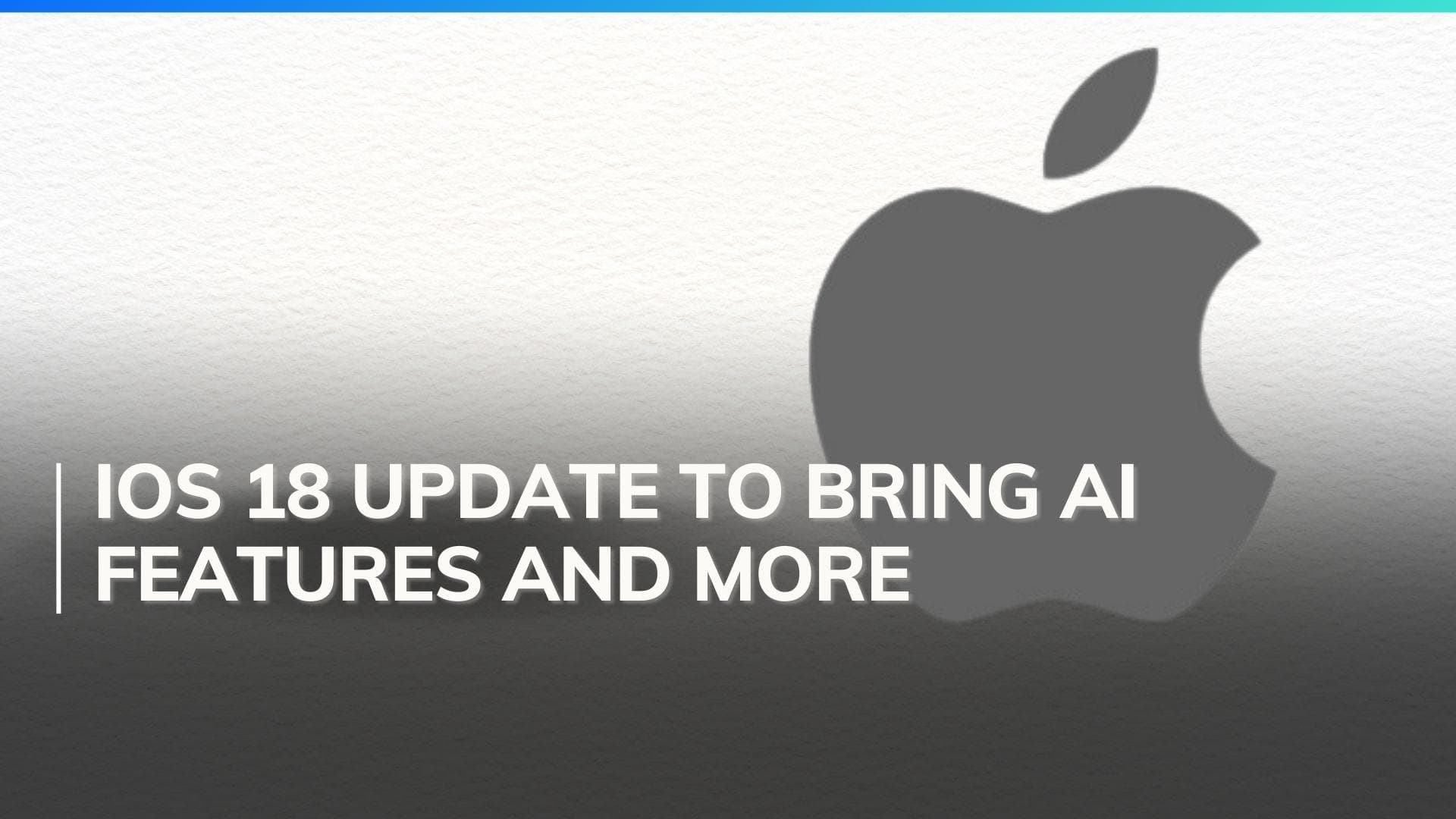 iOS 18 update will bring enhanced AI features, home screen customization and more: Report