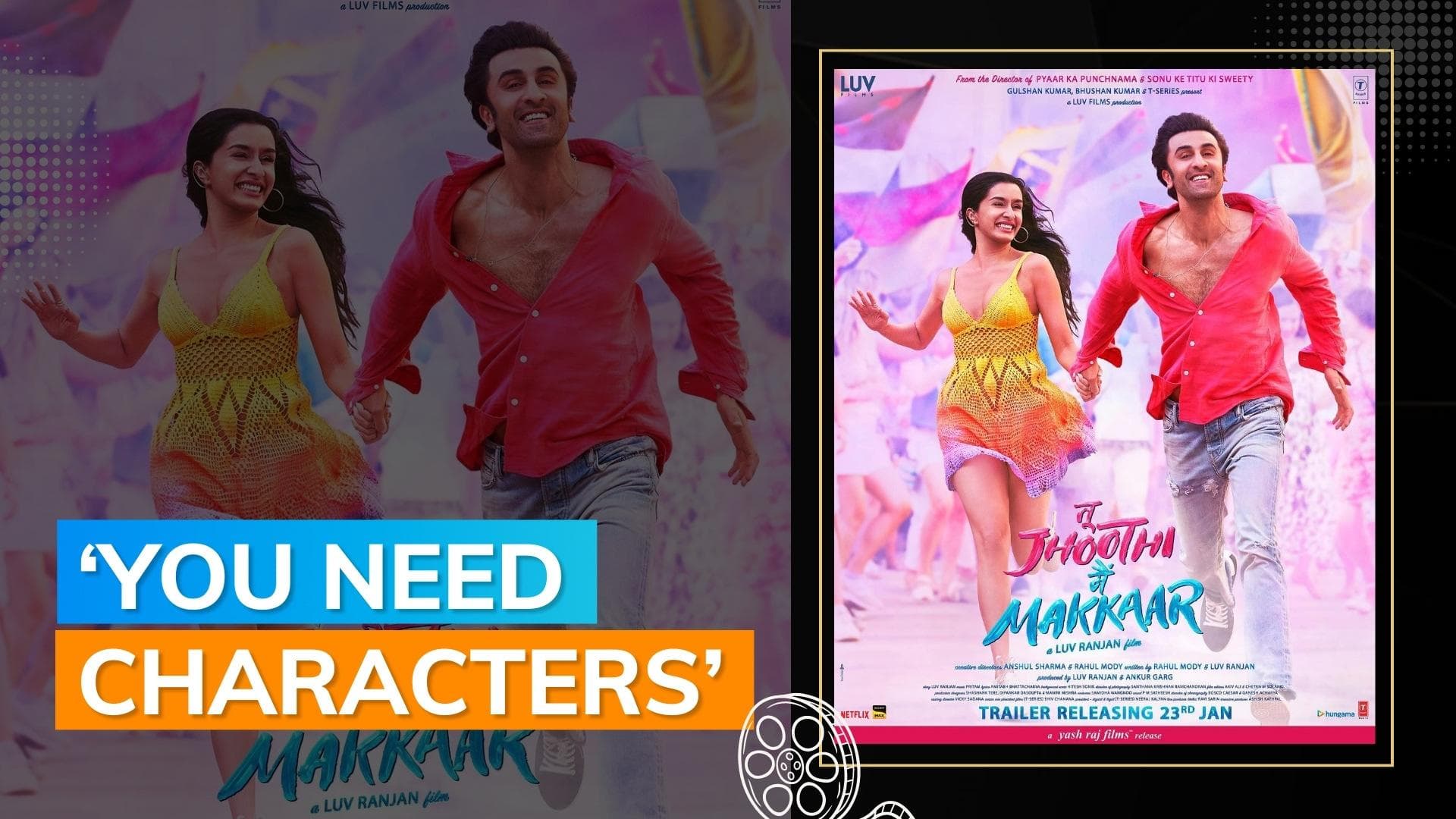 'Tu Jhoothi Main Makkaar': Ranbir Kapoor reveals why he waited a decade to do a rom-com