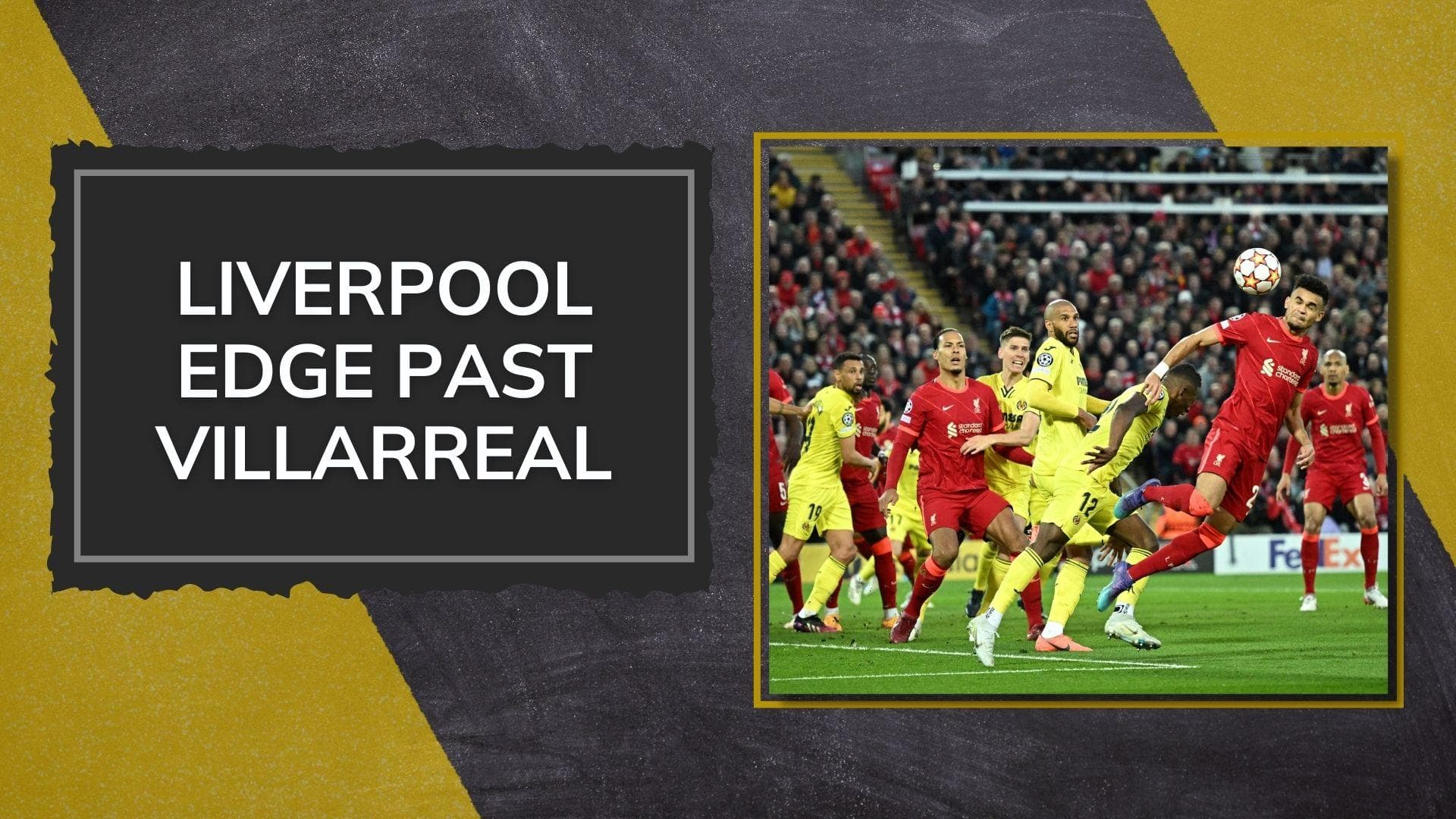 Liverpool defeat Villarreal 2-0 in first leg of Champions League semi-final