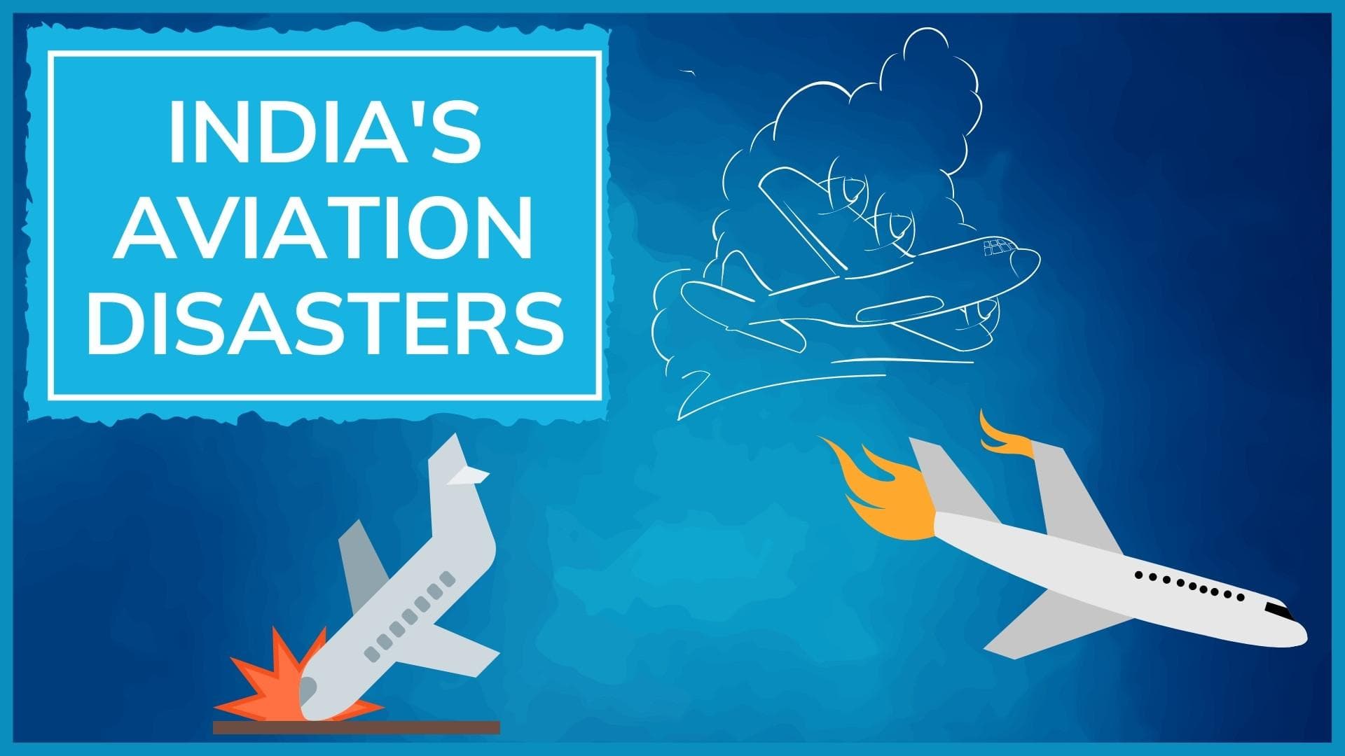 Latest, earliest and worst air disasters in India and a special mention