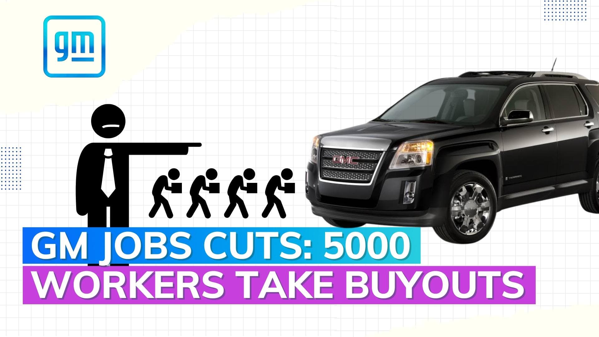 General Motors jobs cuts: 5000 employees take buyouts to leave company