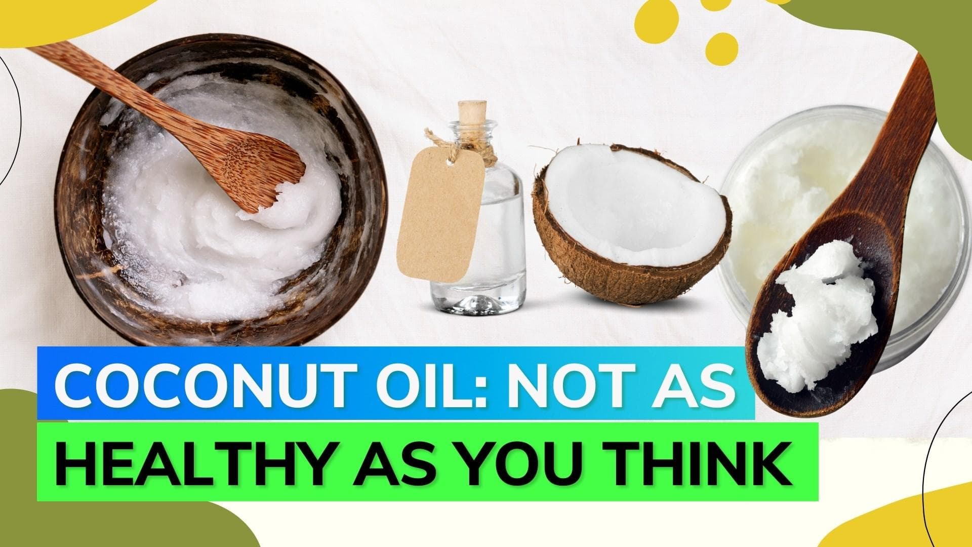 Food prepared in coconut oil may spike cholesterol levels, according to a cardiologist