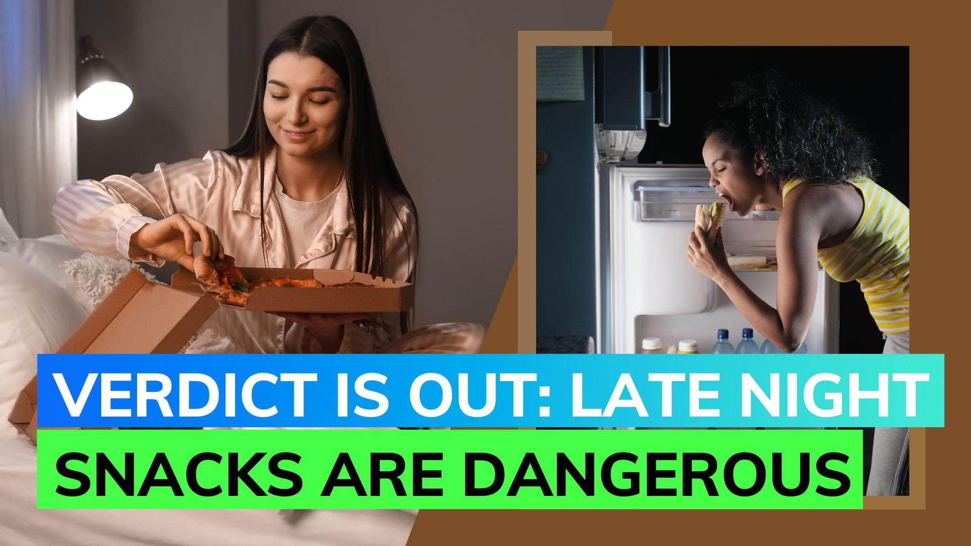 Late Night Snacking: Know the pros and cons of late-night munching on health and sleep