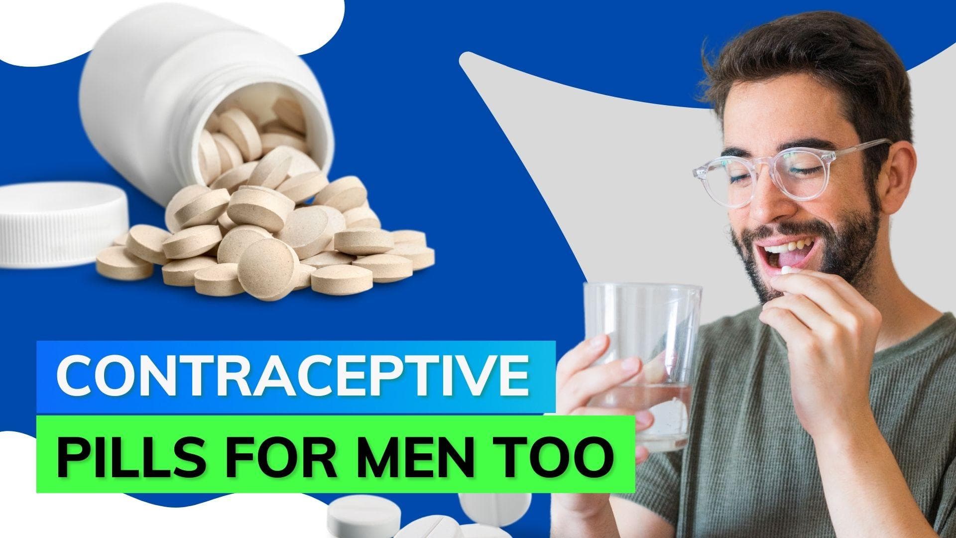 Now men can also take pills to prevent unwanted pregnancy; know all about it 