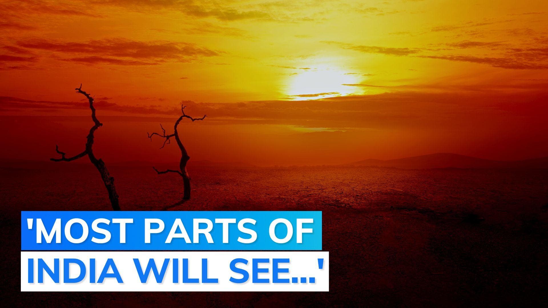 Heatwave duration to increase by...: IMD's 2060 warning for India