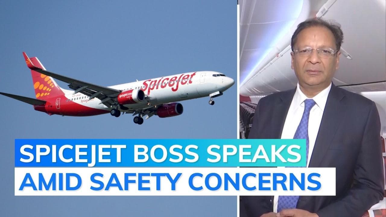 'Malfunctions not unique but will be doubly careful': SpiceJet boss Ajay Singh
