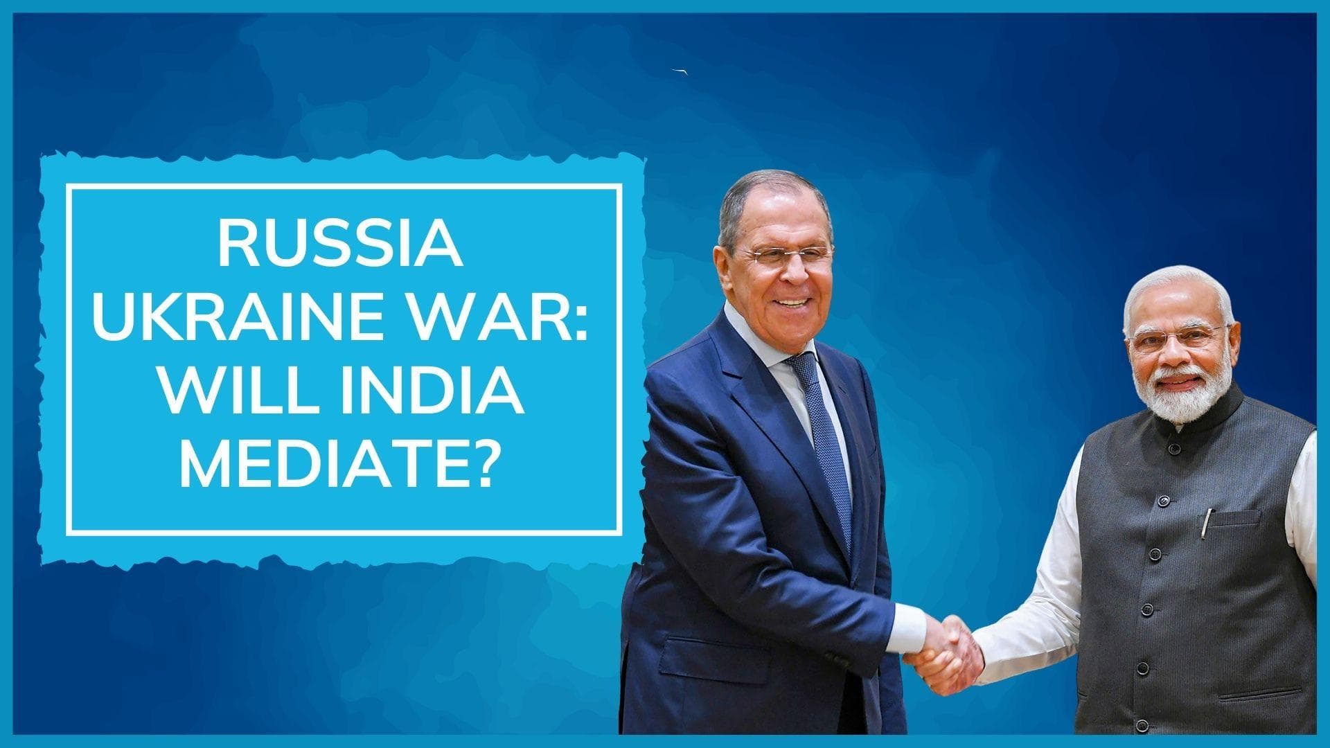 'India can mediate if it wishes to': Russian foreign minister on Ukraine war