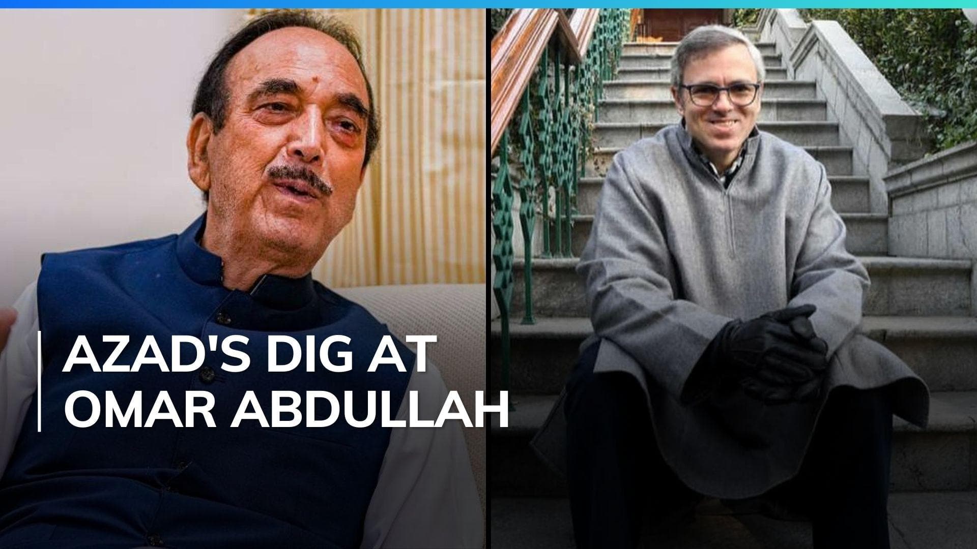 Ghulam Nabi Azad calls Omar Abdullah a 'tourist' who spends his summers in London