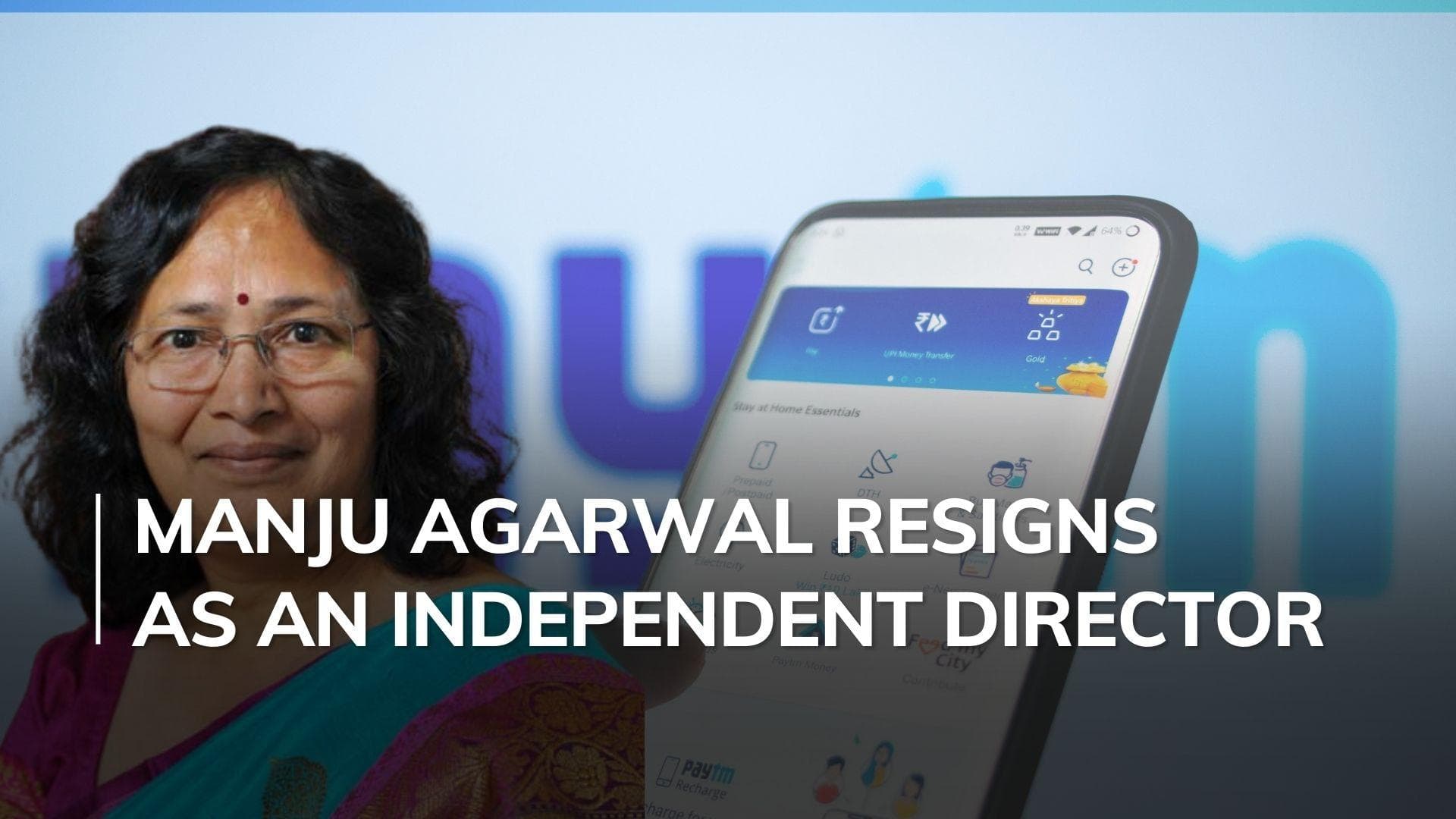 Paytm confirms Manju Agarwal's resignation from Paytm Bank board due to personal commitments