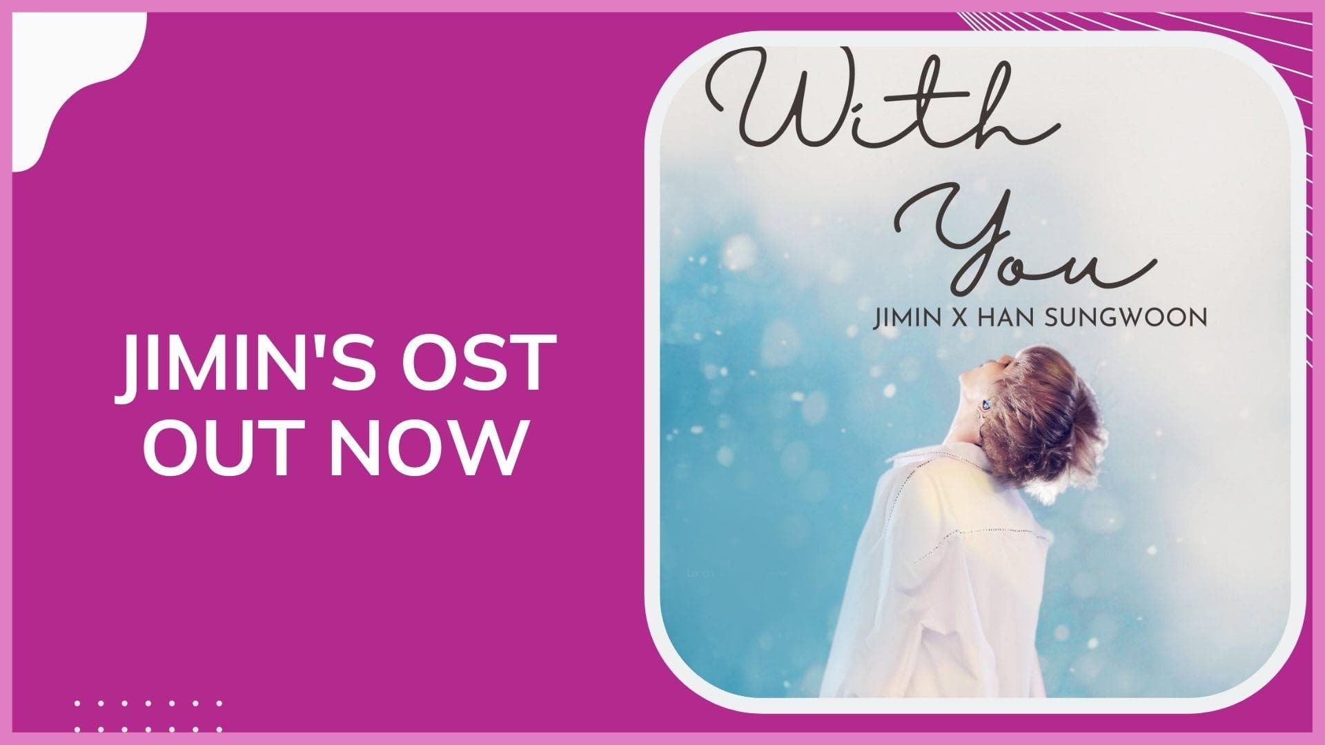 BTS: Jimin's OST 'With You' from K-drama 'Our Blues' is out