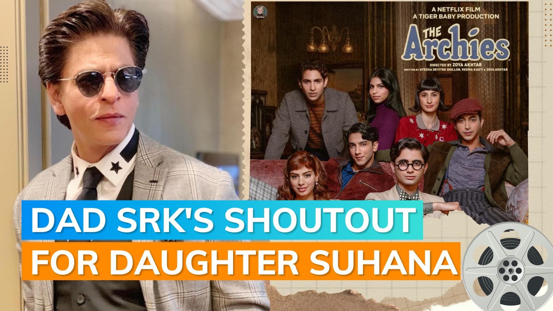 'The Archies': 'Daddy cool' SRK admits to 'father bias' for Suhana Khan 