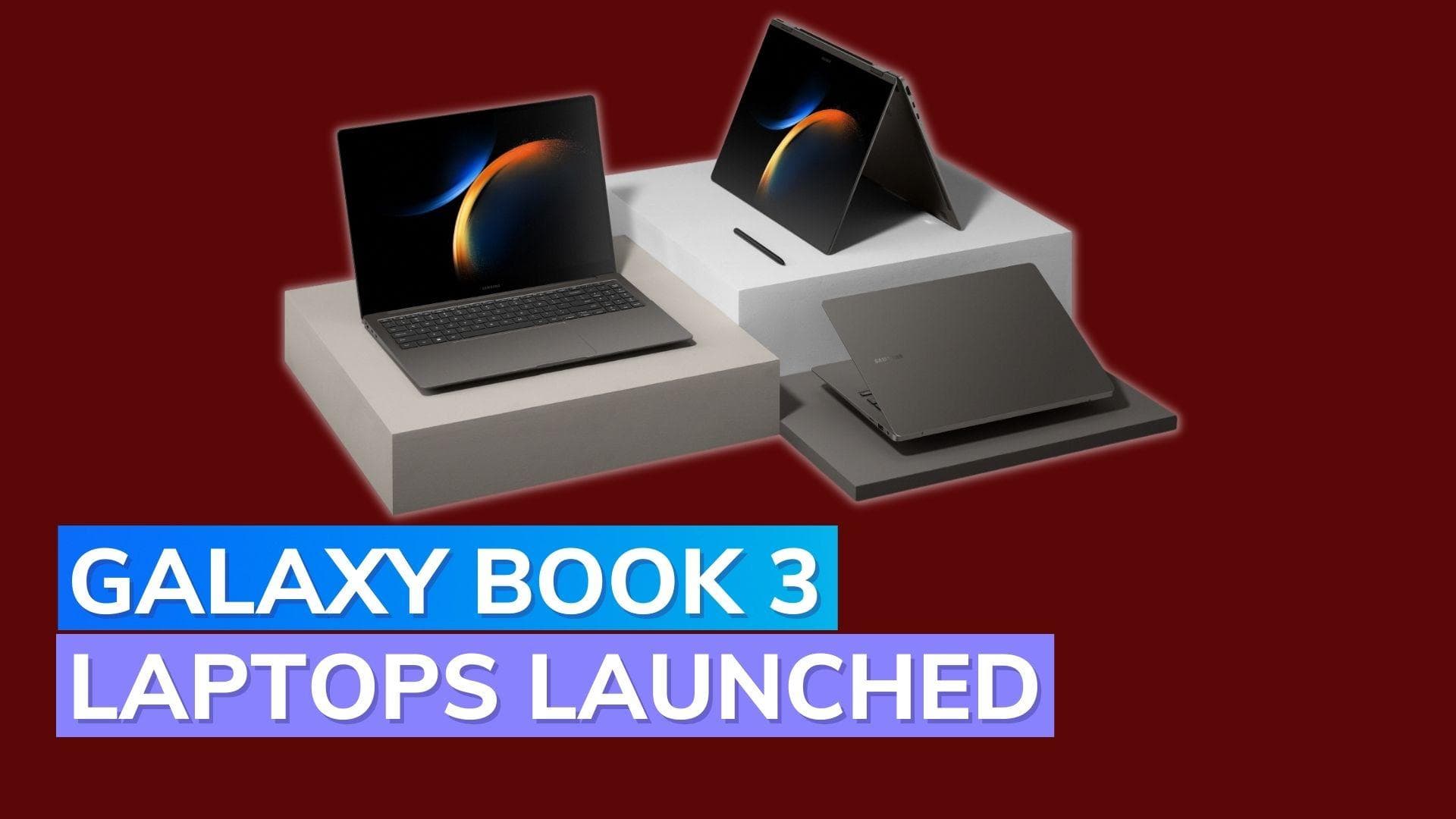 Samsung Galaxy Book 3 laptop series launched