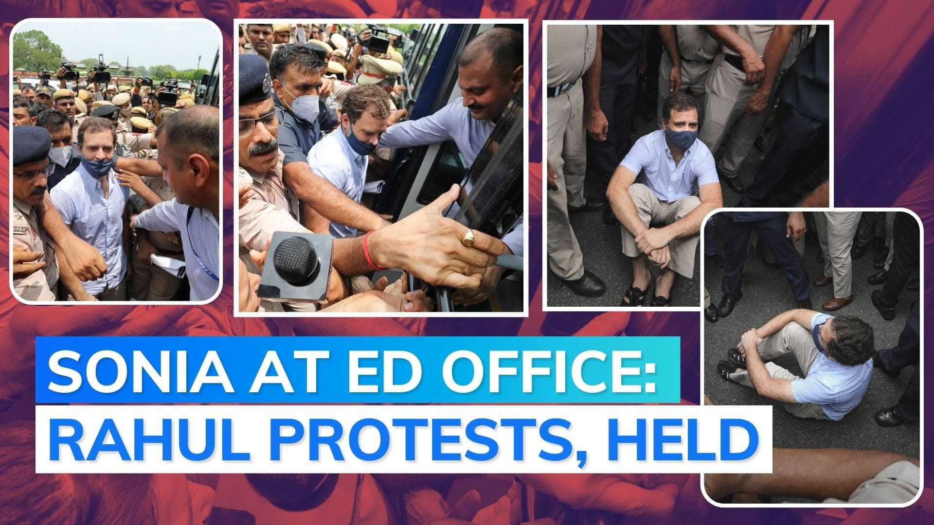 ED questions Sonia Gandhi: Rahul Gandhi among Congress leaders detained