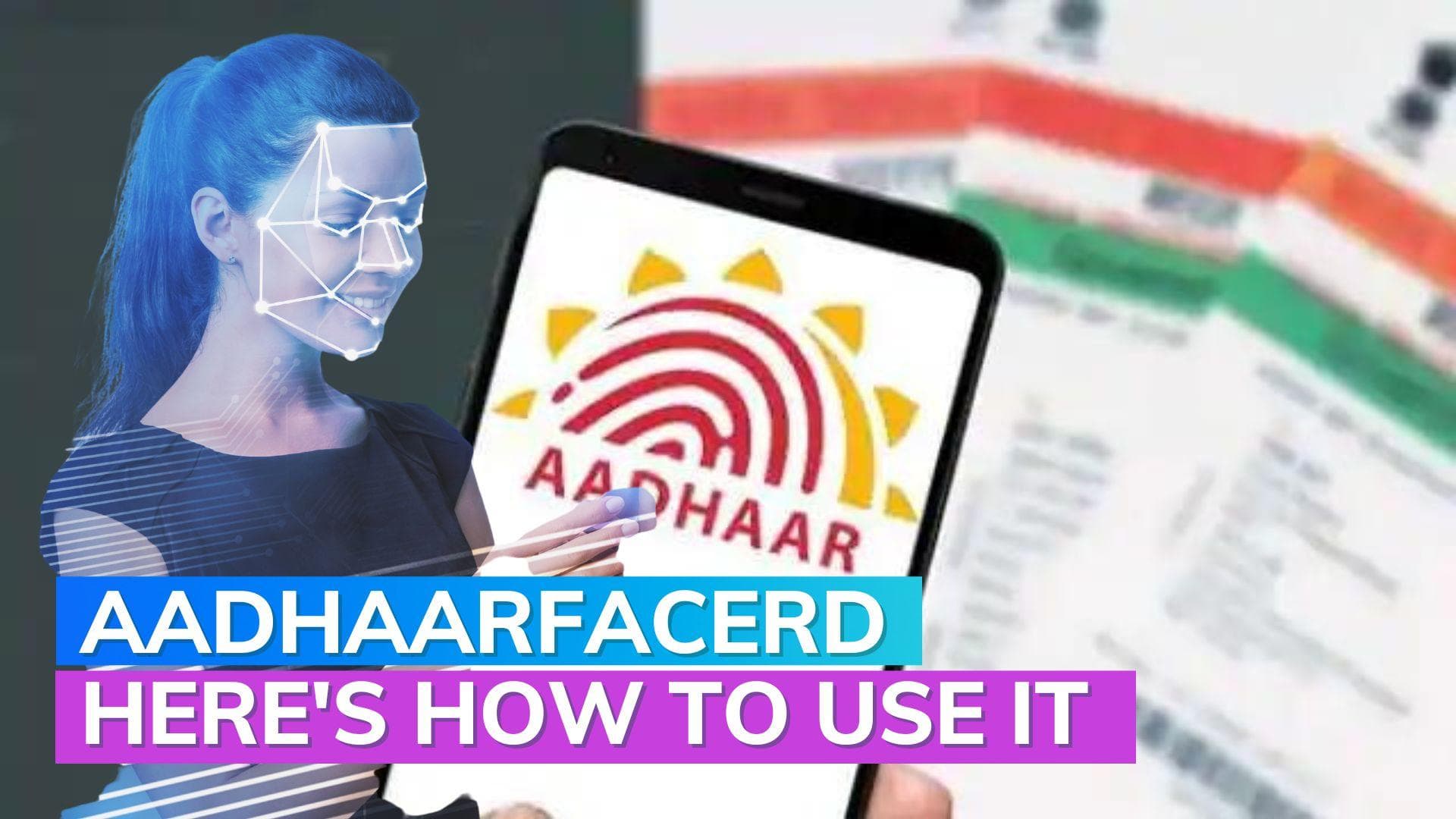 Aadhaar face authentication app: Here is all you need to know 