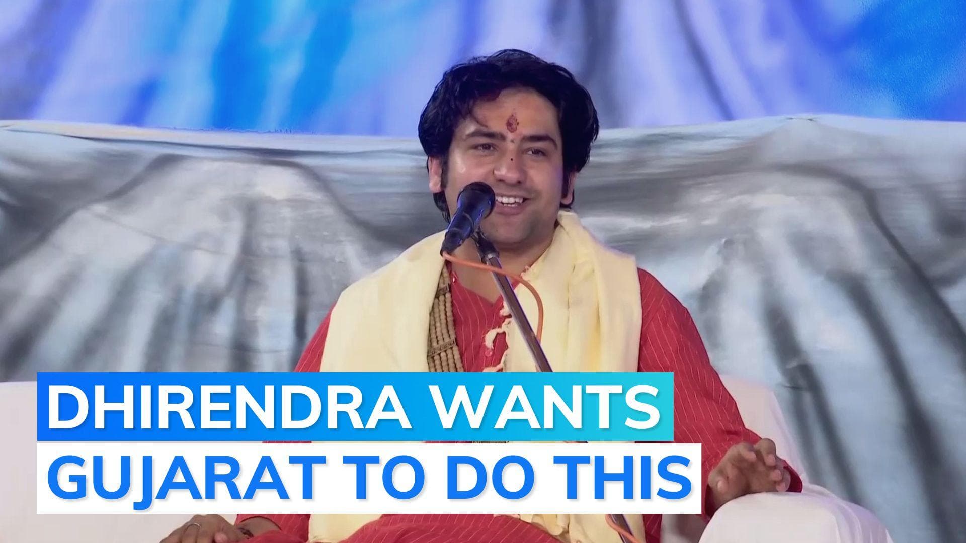 'Will make Pakistan Hindu nation if...': Bageshwar Dham's Dhirendra Shastri in Gujarat