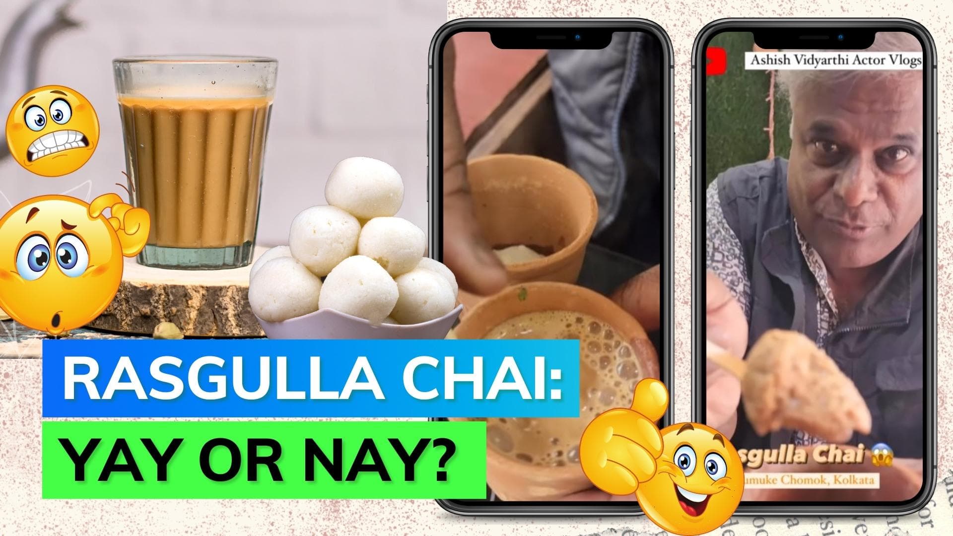 Actor Ashish Vidyarthi tries 'Rasgulla chai' in Kolkata; fans not impressed at all